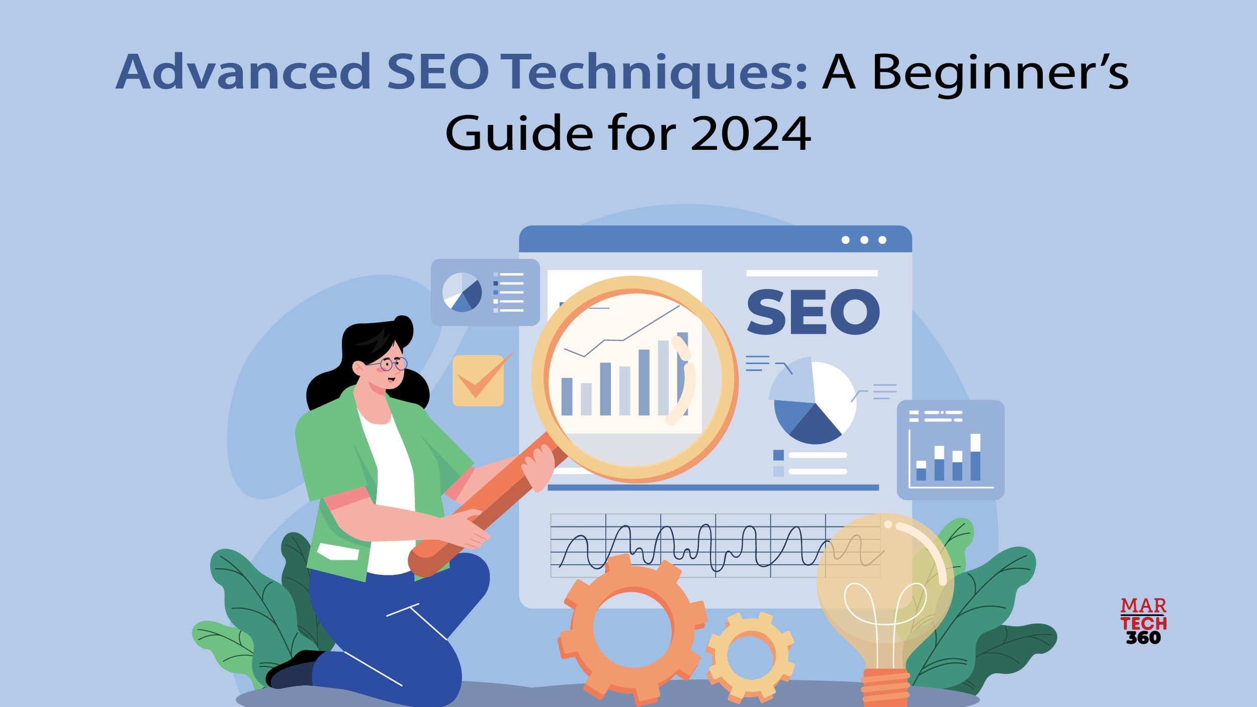 Advanced SEO Techniques: A Beginner’s Guide for 2024