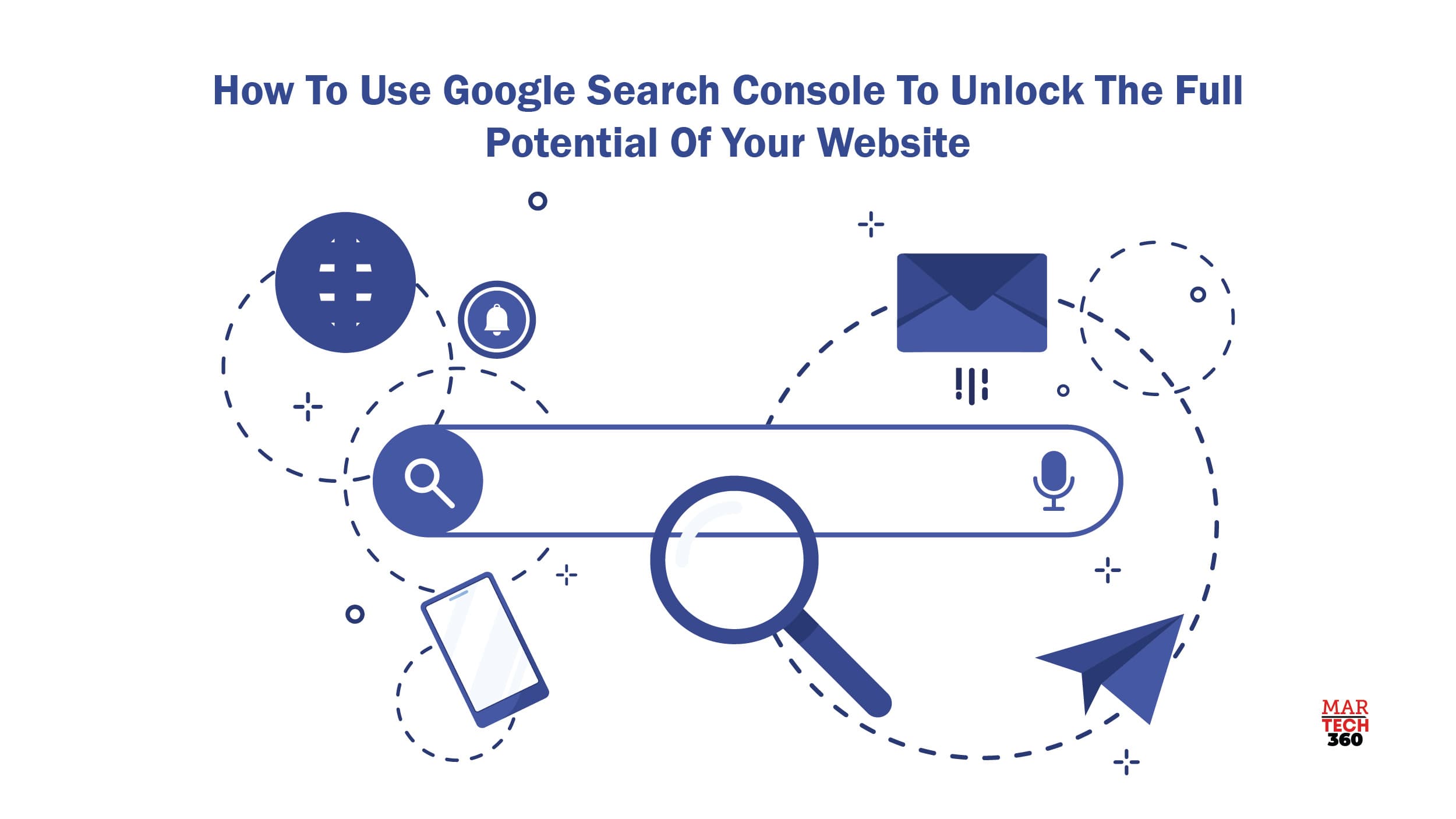 How To Use Google Search Console To Unlock The Full Potential Of Your Website