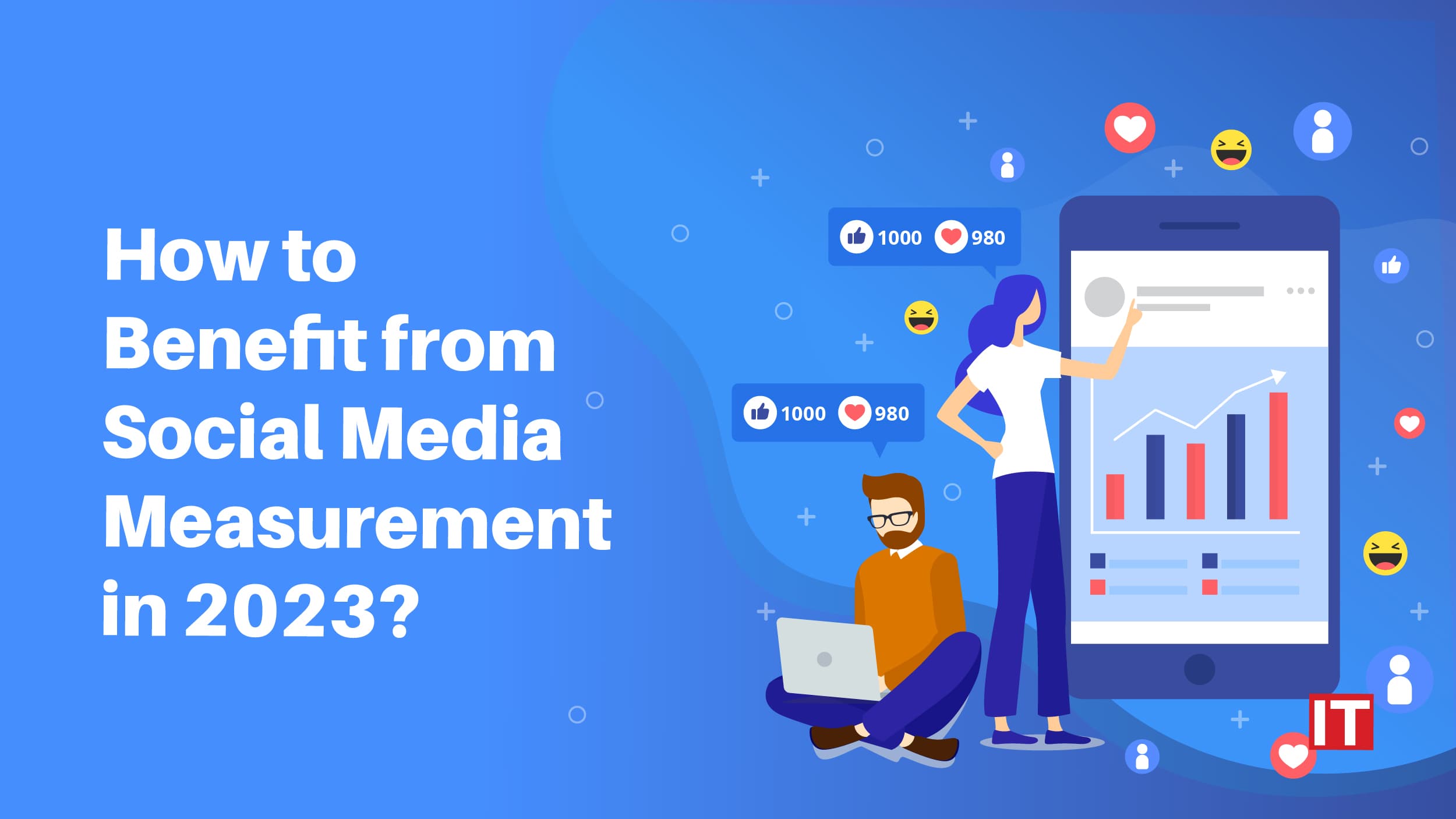 How to Benefit from Social Media Measurement in 2023?