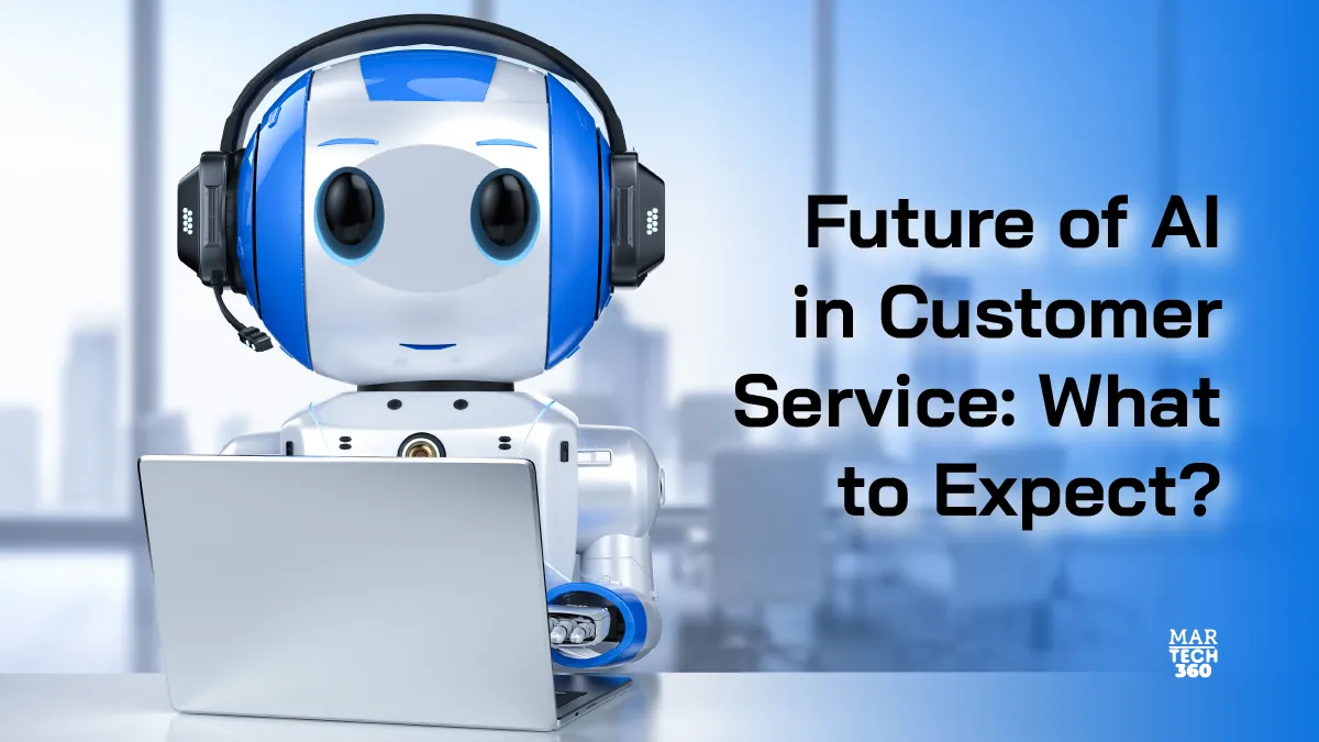Future of AI in Customer Service: What to Expect?