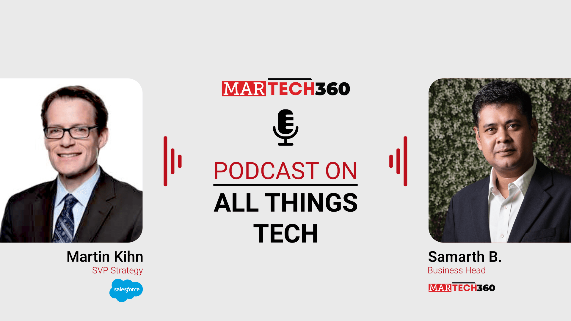 MarTech360 Podcast with Martin Kihn, SVP Strategy, Marketing Cloud at Salesforce