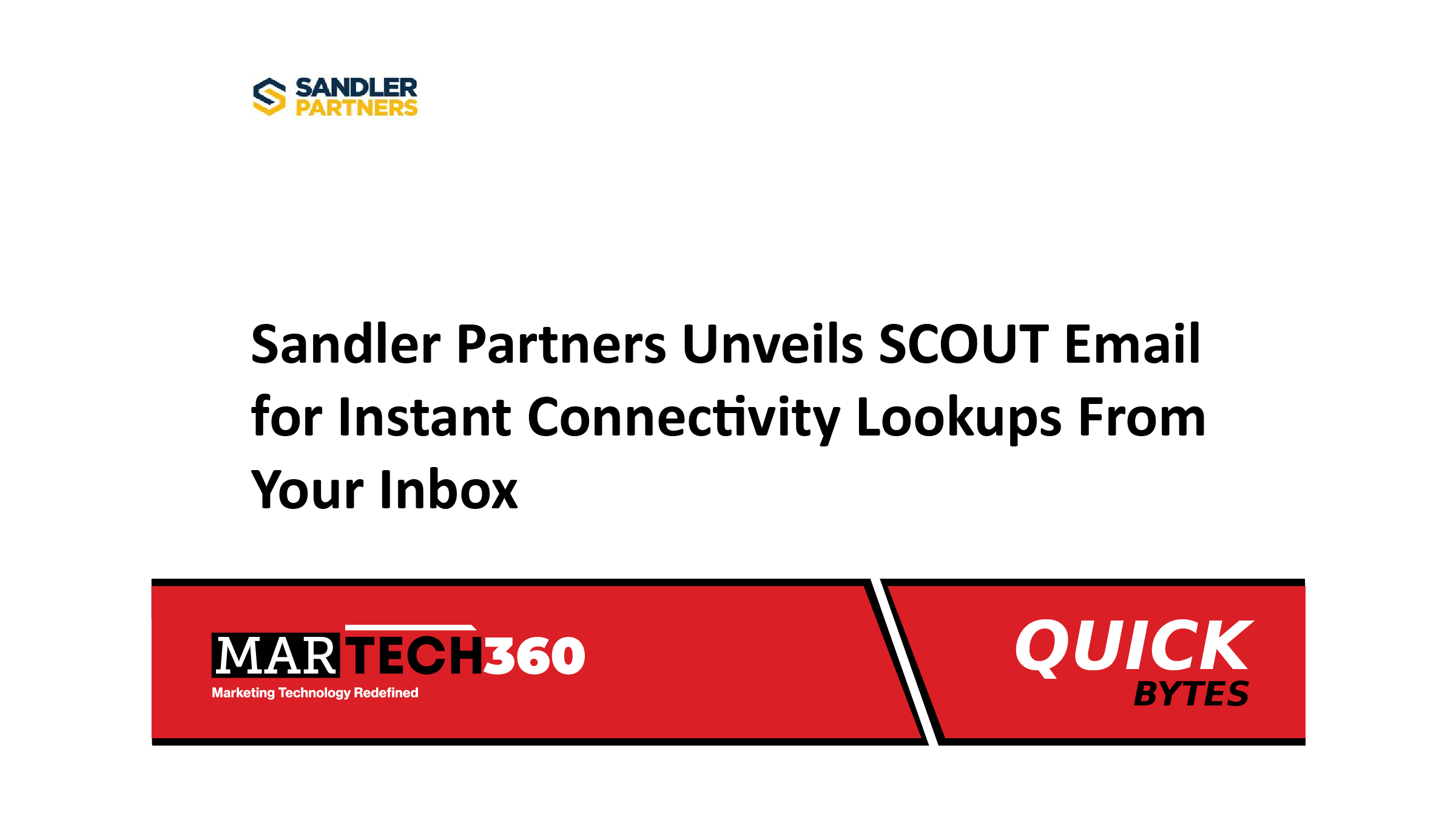 Sandler Partners Unveils SCOUT Email for Instant Connectivity Lookups From Your Inbox