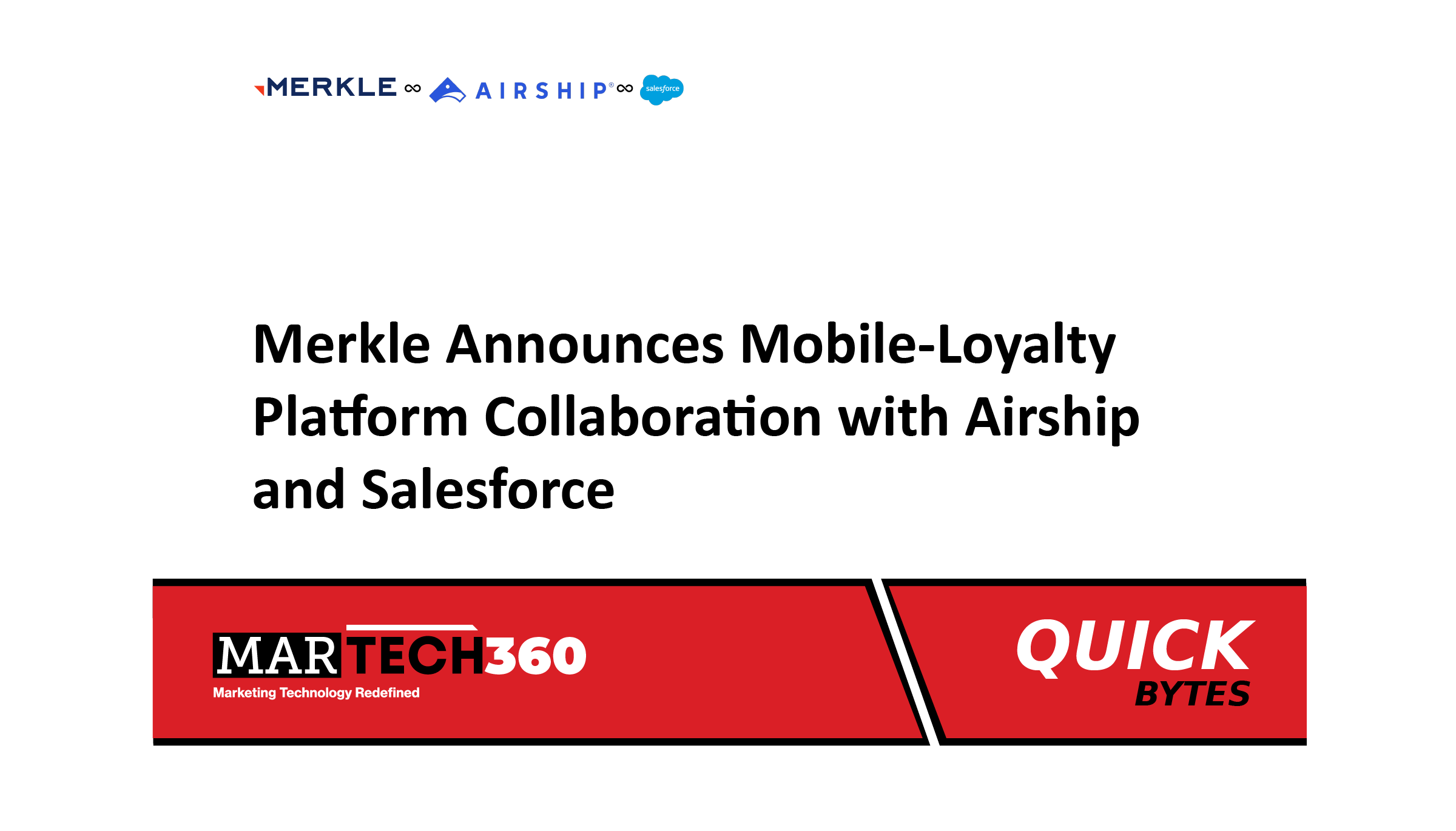 Merkle Announces Mobile-Loyalty Platform Collaboration with Airship and Salesforce