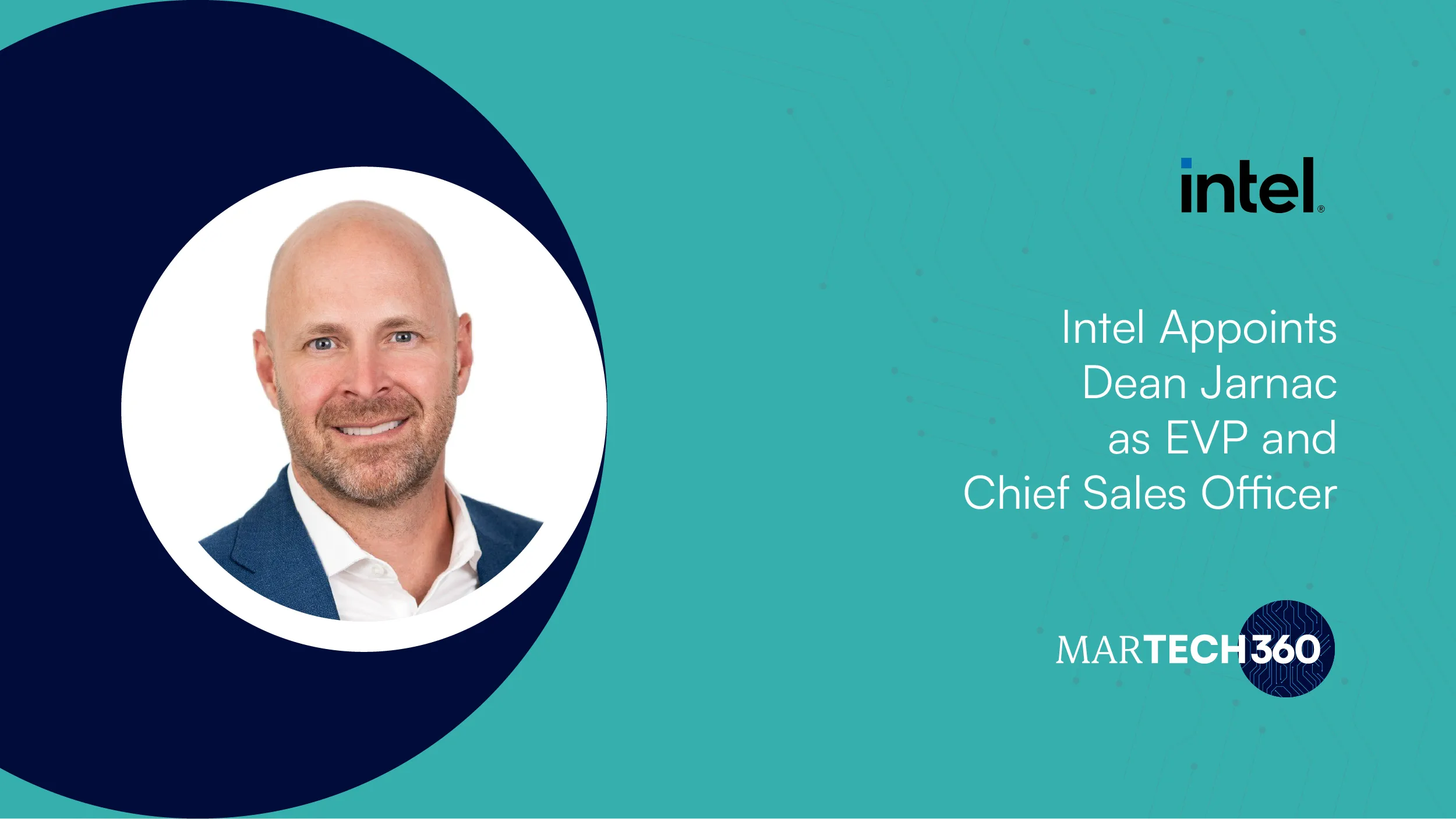 Intel Appoints Dean Jarnac as EVP and Chief Sales Officer