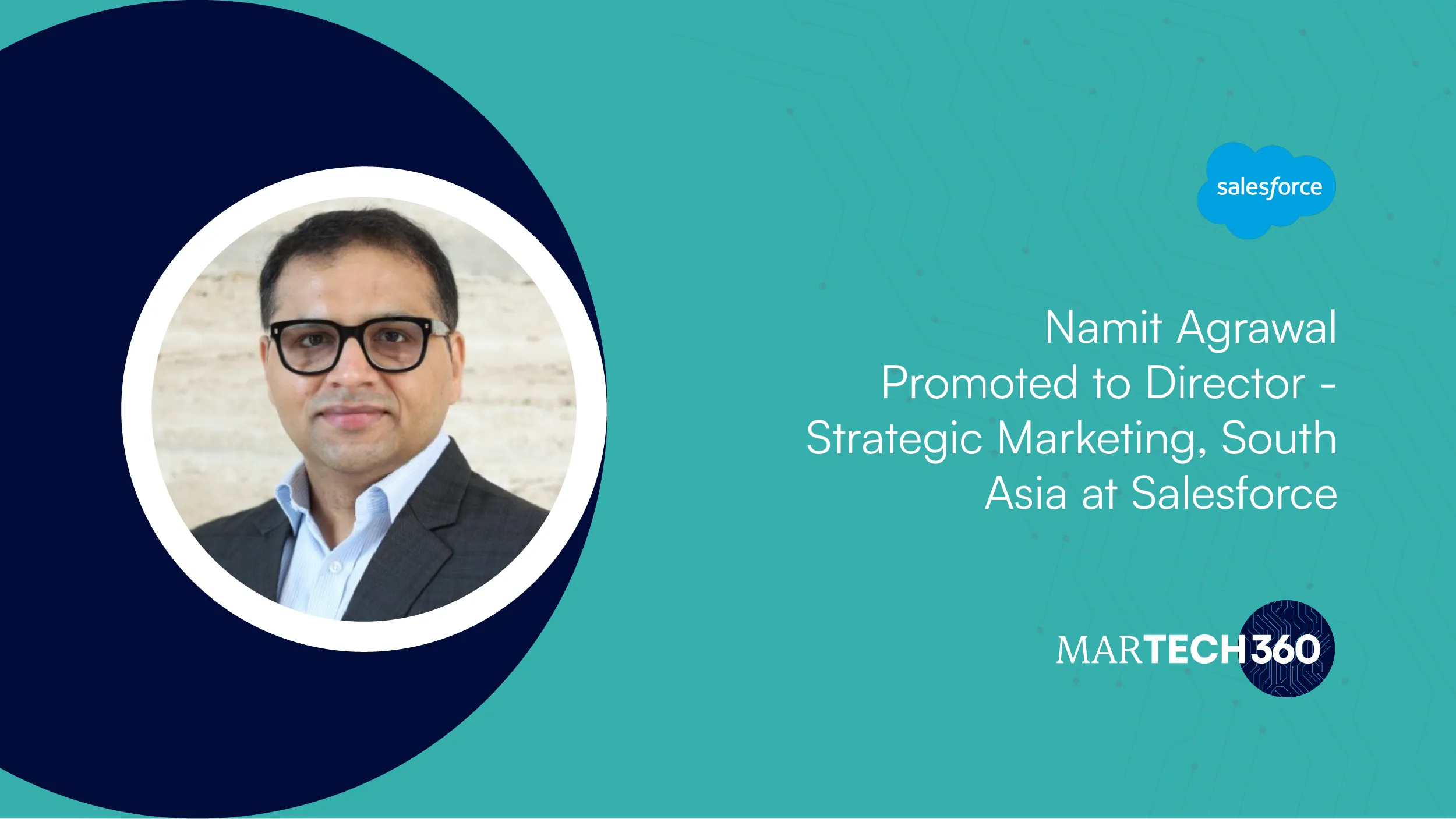 Namit Agrawal Promoted to Director - Strategic Marketing, South Asia at Salesforce