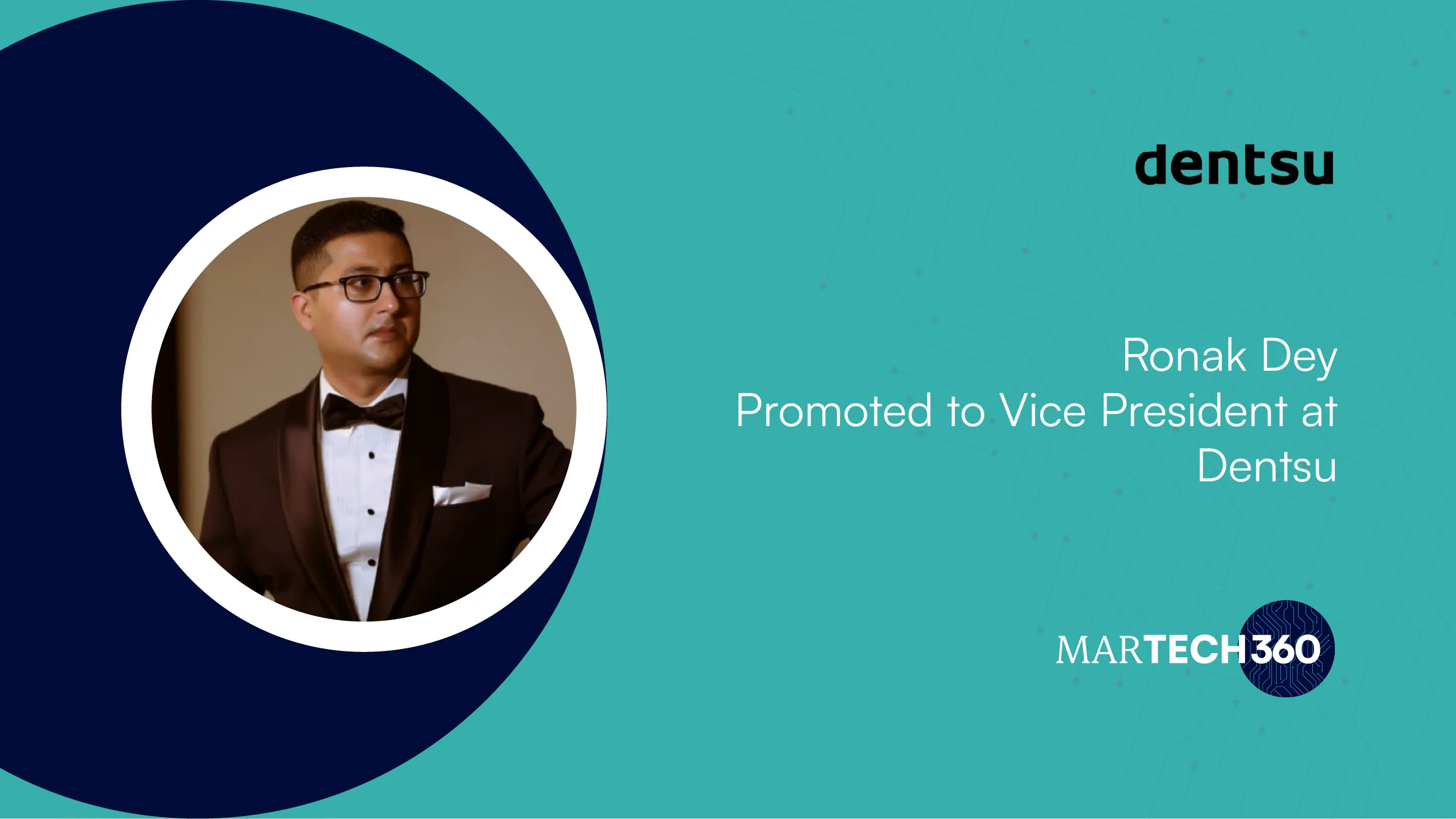 Ronak Dey Promoted to Vice President at Dentsu