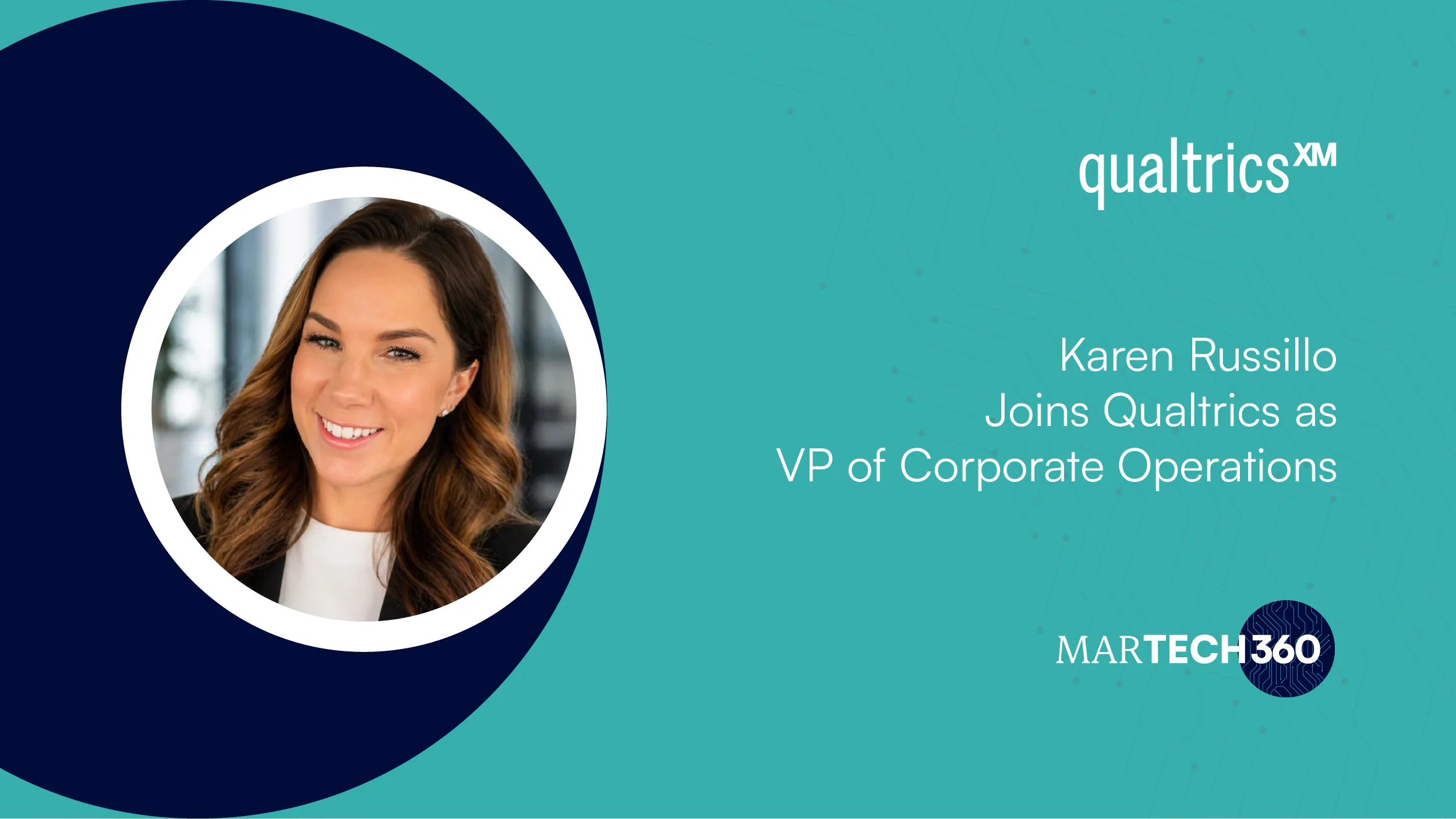 Karen Russillo Joins Qualtrics as VP of Corporate Operations