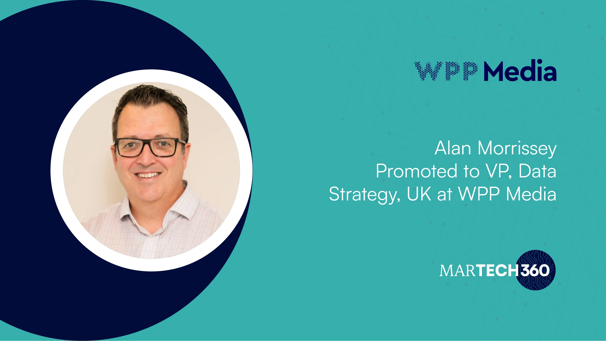 Alan Morrissey Promoted to VP, Data Strategy, UK at WPP Media