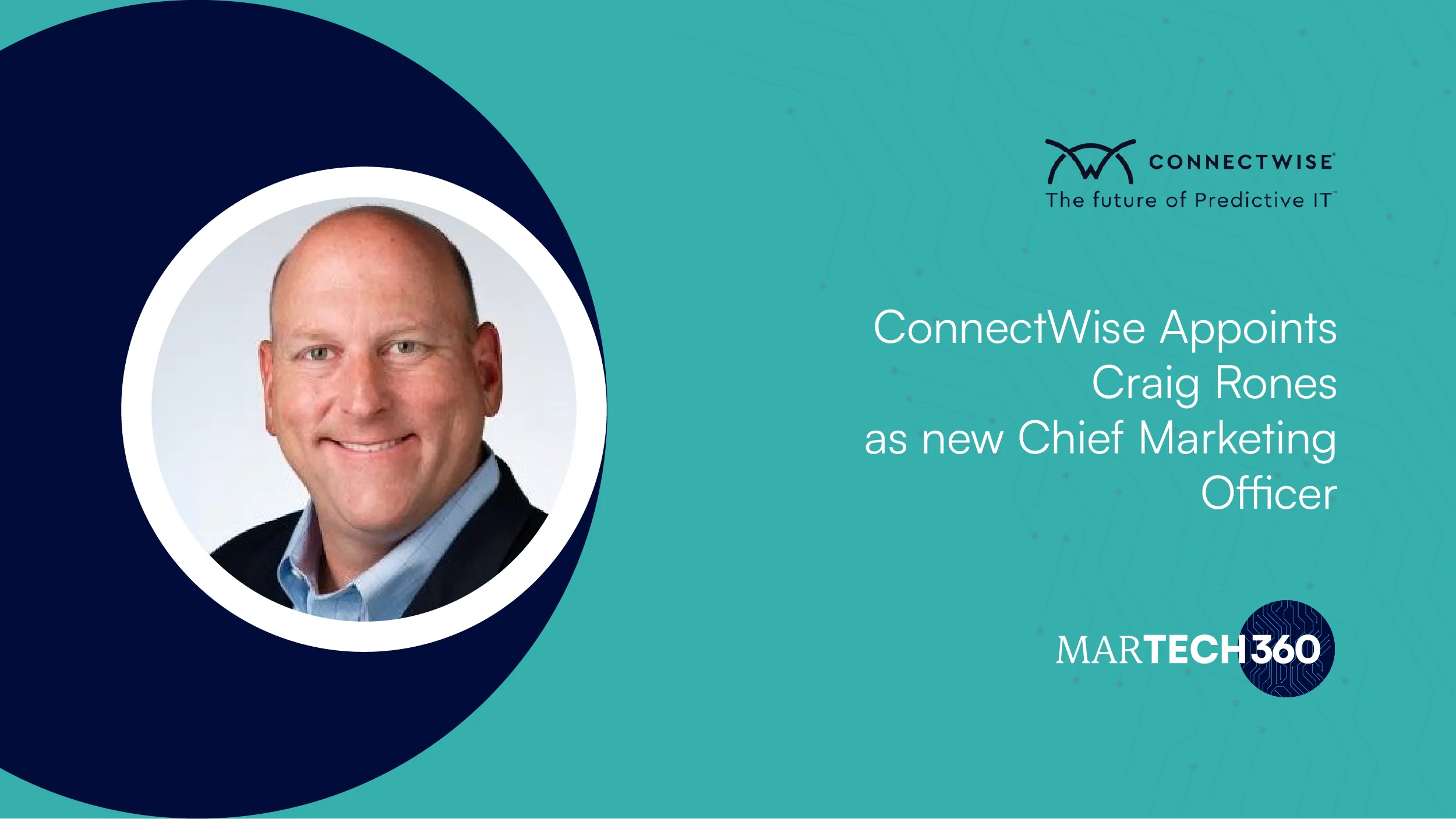 ConnectWise Appoints Craig Rones as Chief Marketing Officer