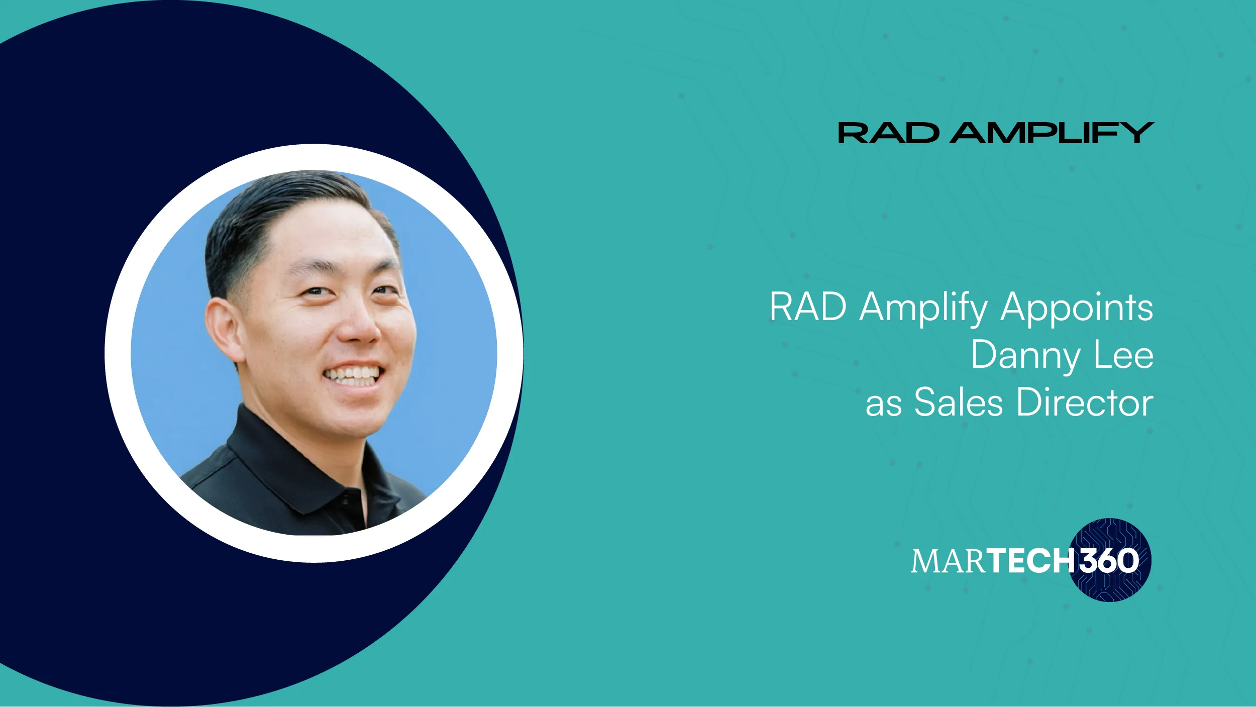 RAD Amplify Appoints Danny Lee as Sales Director