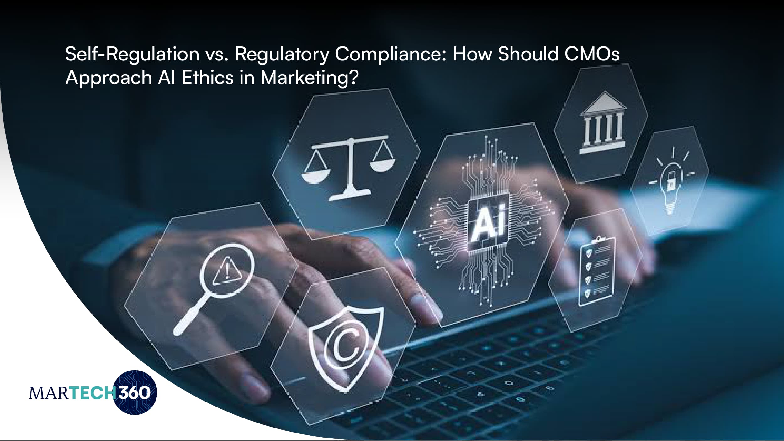Self-Regulation vs. Regulatory Compliance: How Should CMOs Approach AI Ethics in Marketing?