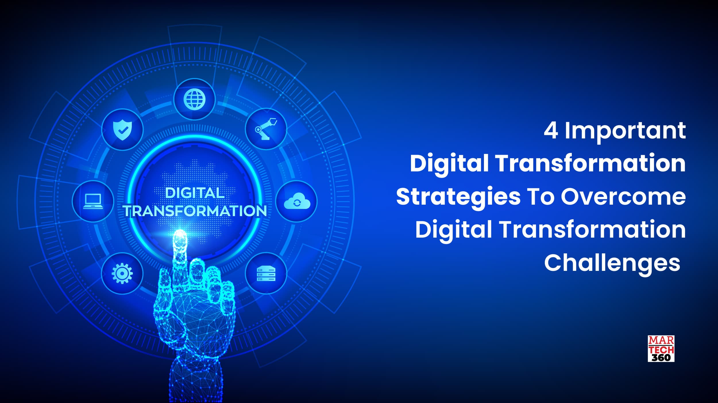 4 Important Digital Transformation Strategies To Overcome Digital Transformation Challenges