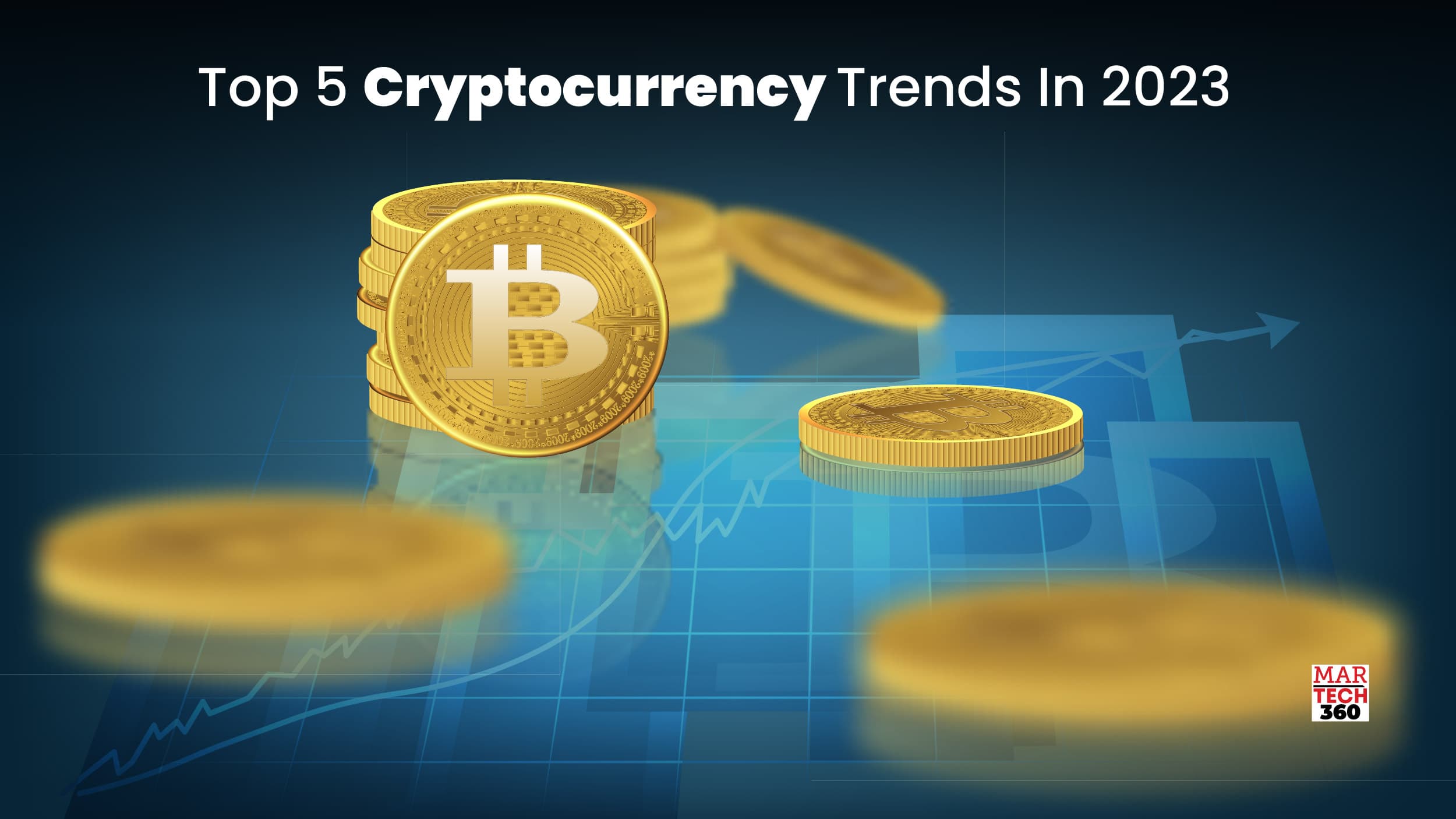 Top 5 Cryptocurrency Trends in 2023