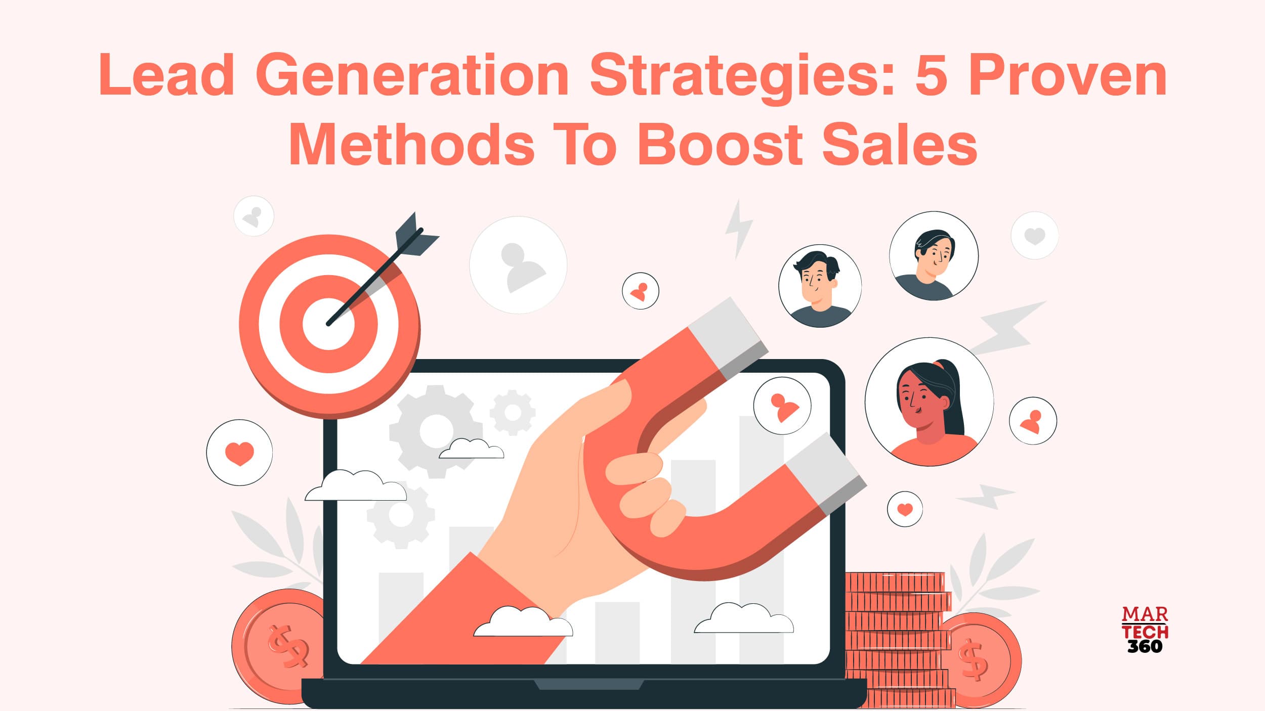 Lead Generation Strategies: 5 Proven Methods To Boost Sales
