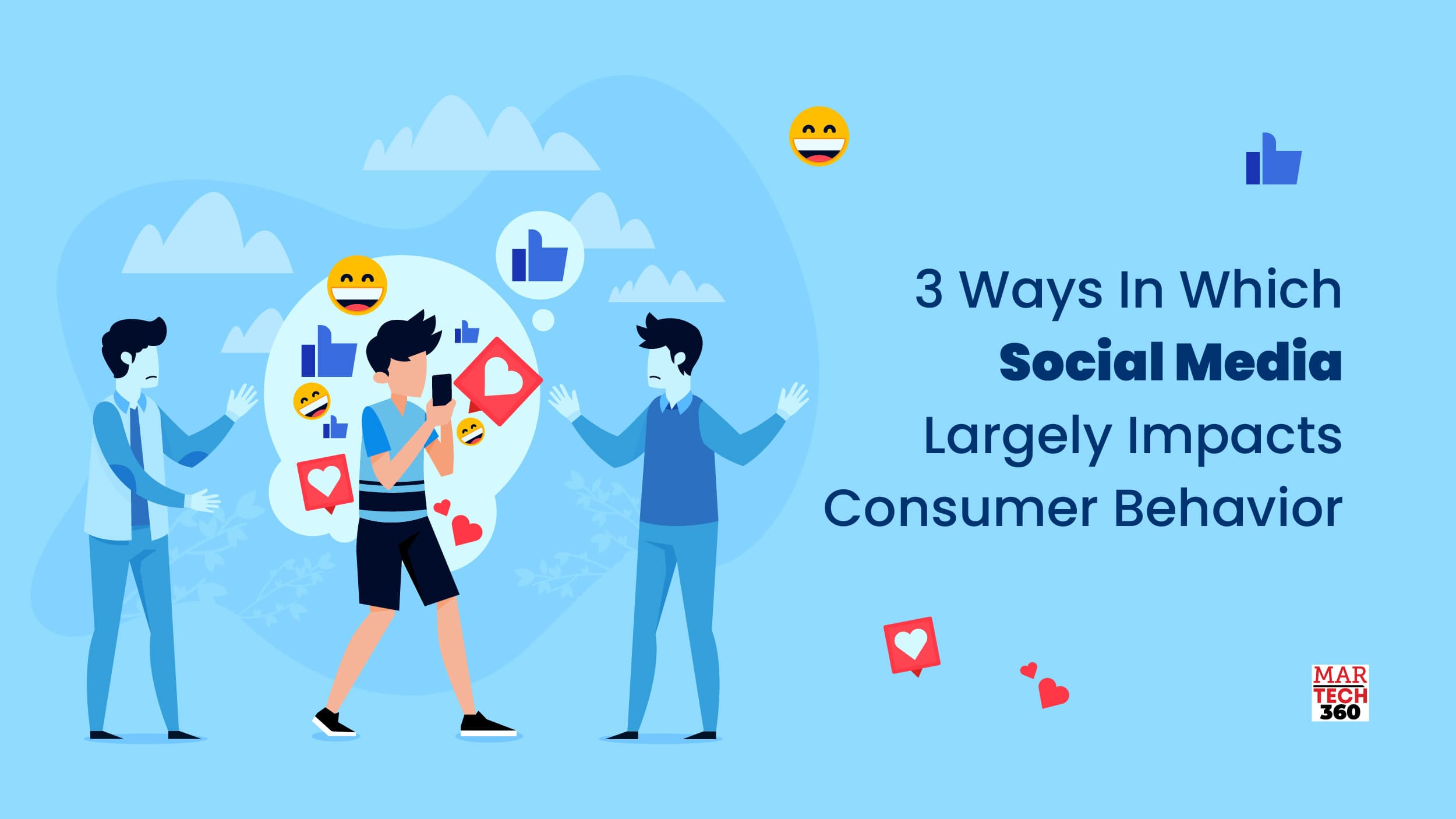 3 Ways In Which Social Media Largely Impacts Consumer Behavior