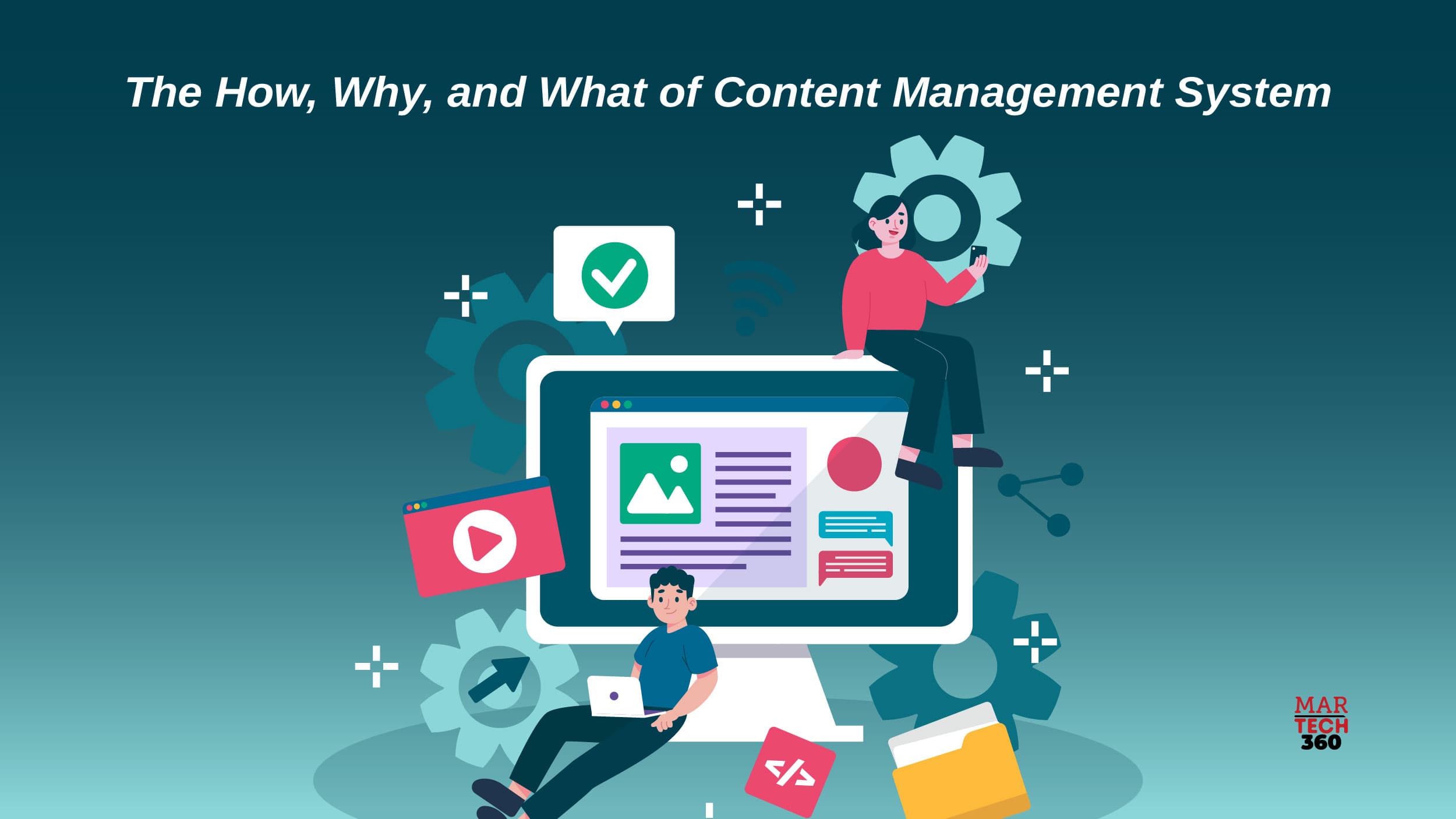 The How, Why and What of Content Management System