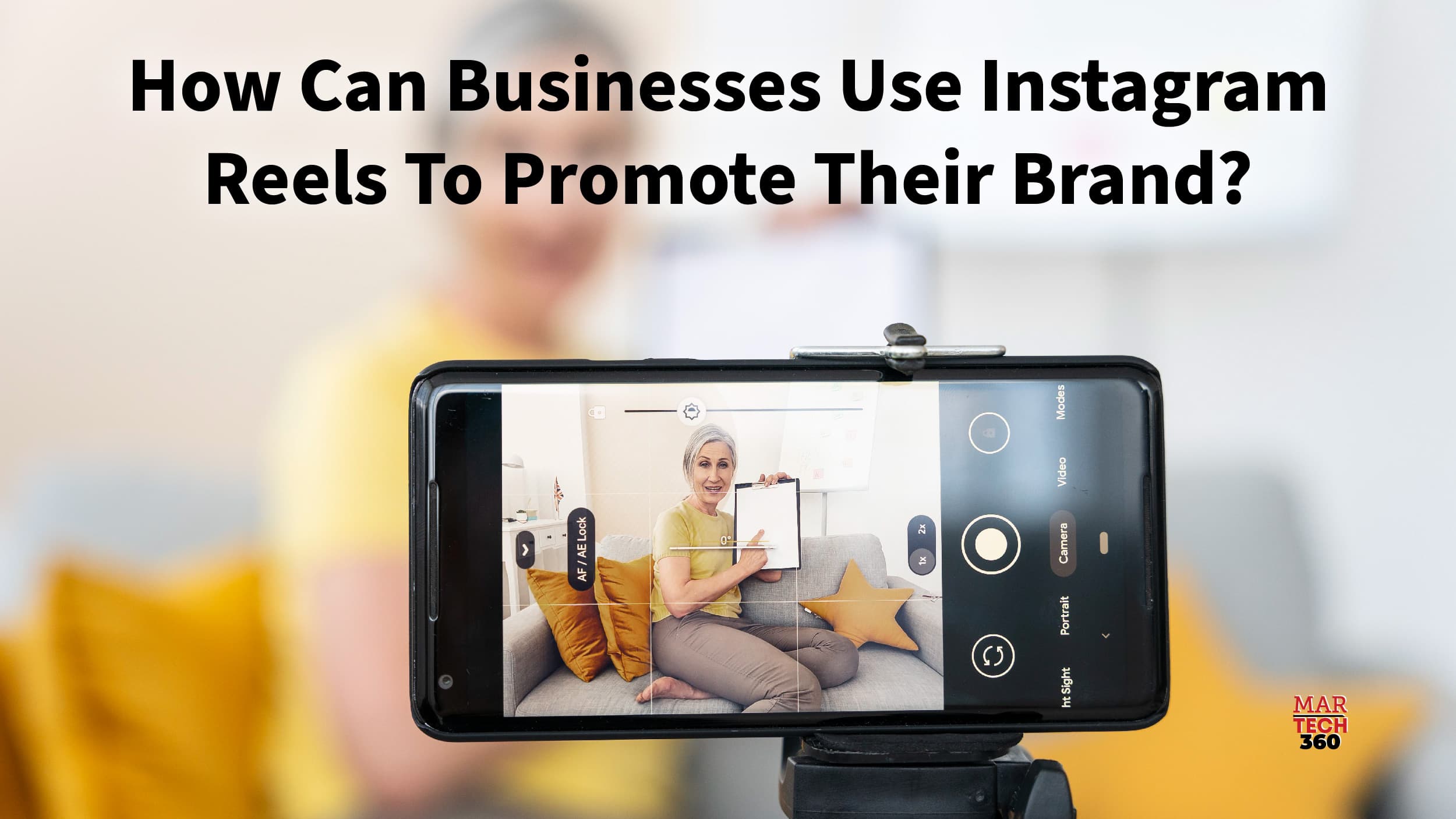 How Businesses Can Use Instagram Reels to Promote Their Brand?