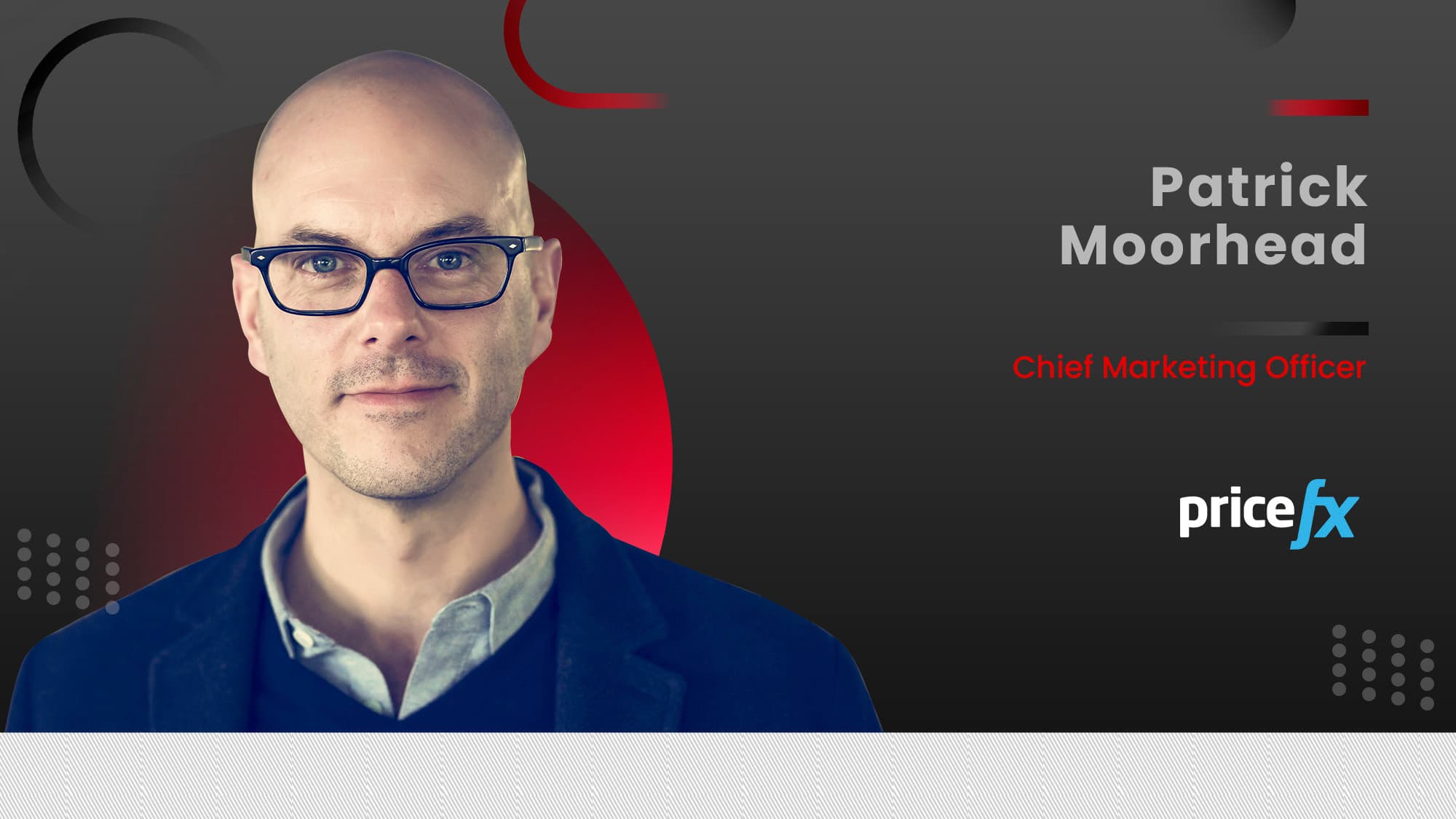 MarTech360 Interview with Patrick Moorhead, Chief Marketing Officer, Pricefx
