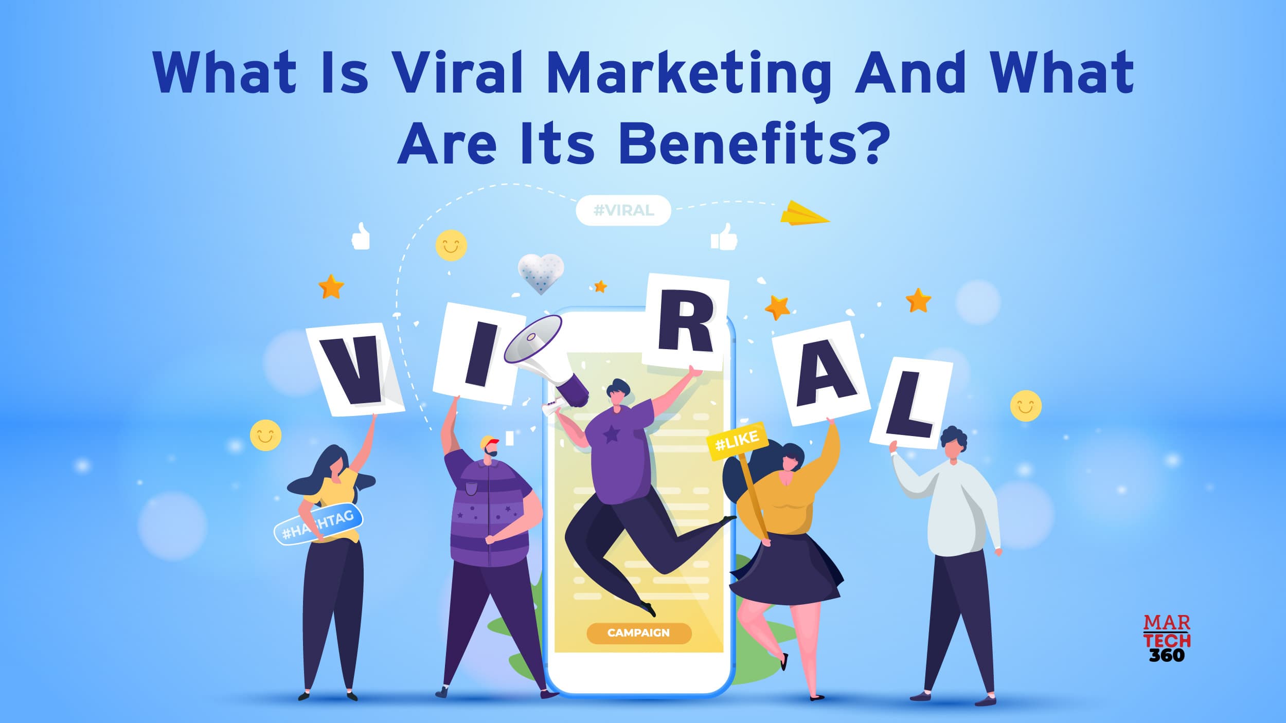 What Is Viral Marketing And What Are Its Benefits?