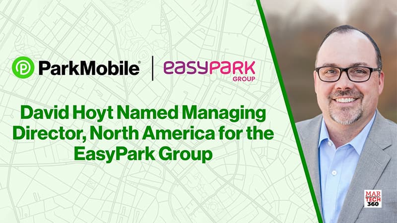 ParkMobile's Chief Revenue Officer, David Hoyt, Named Managing Director, North America for the EasyPark Group