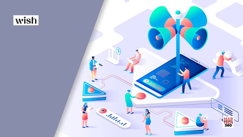 Wish Launches Second Phase of Global Brand Marketing Campaign