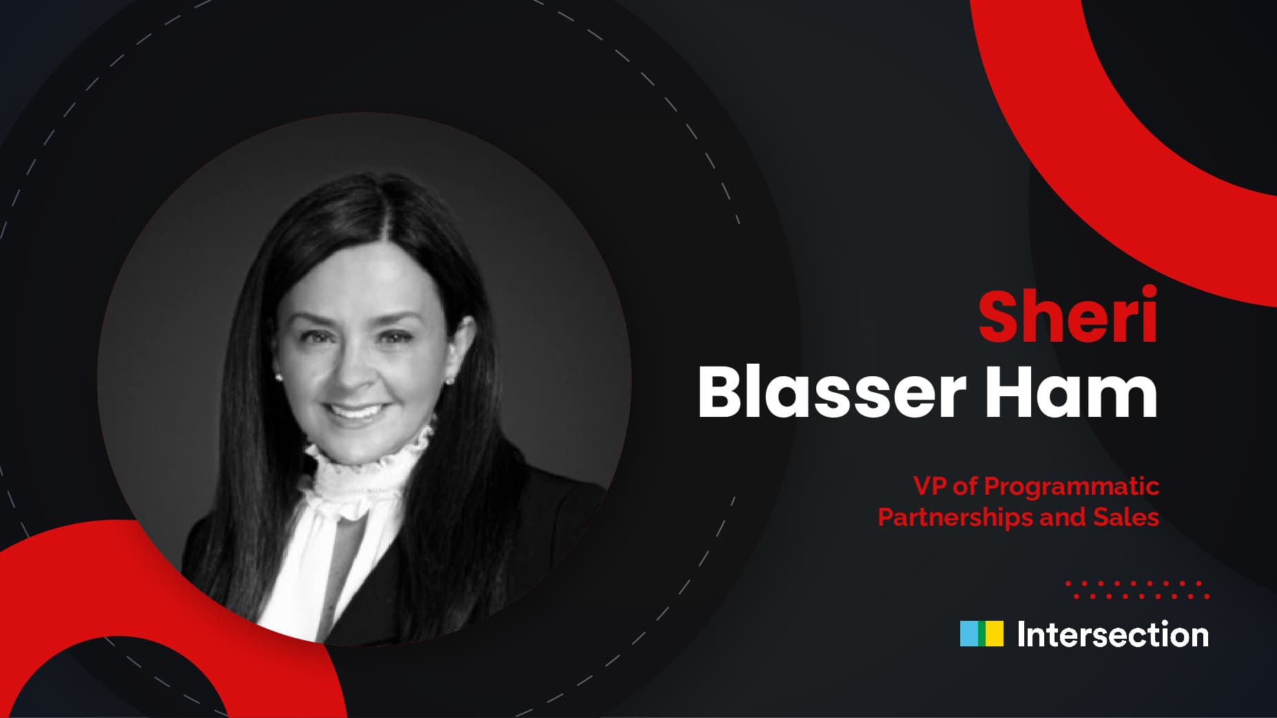 MarTech360 Interview With Sheri Ham, VP Programmatic Partnerships and Sales, Intersection