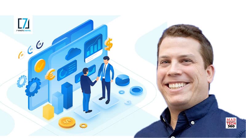 7 Knots Digital Expands Leadership Team, Names Justin Berger as Chief Operations Officer