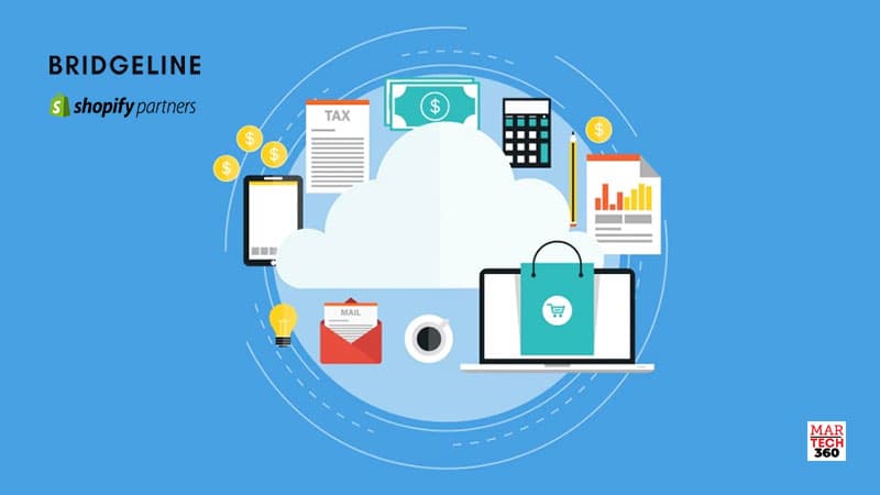 Shopify Partners with Bridgeline to Offer New Prescriptive Marketing Dashboard