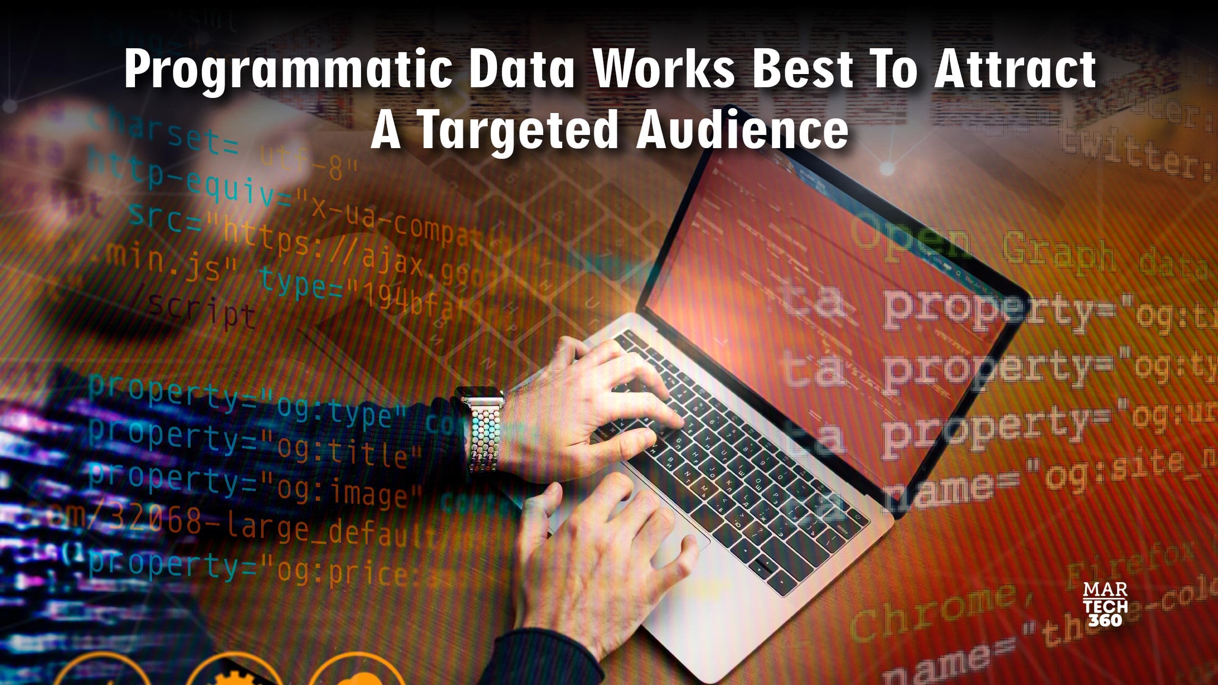 Programmatic Data Works Best To Attract Targeted Audience