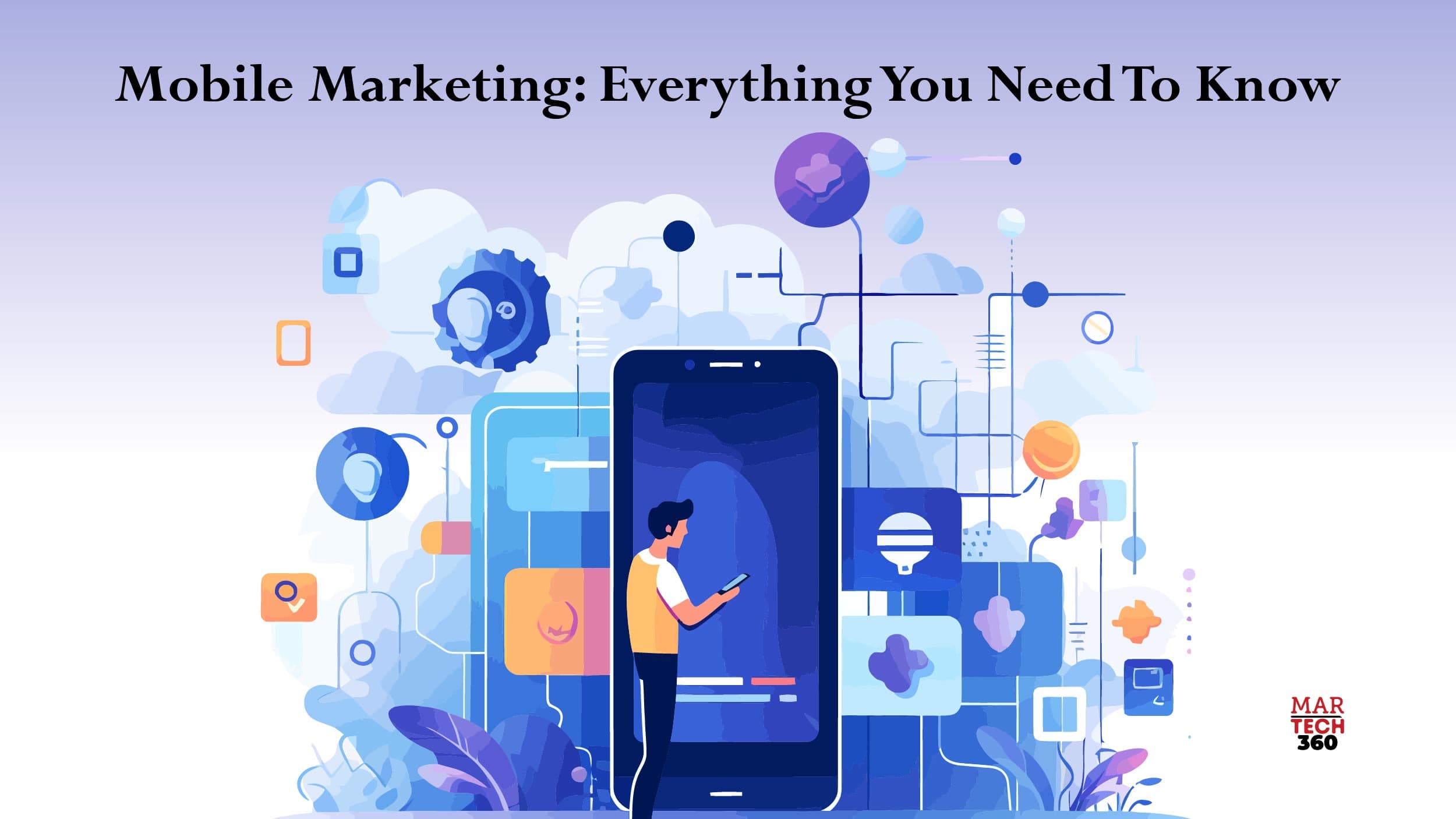 Mobile Marketing: Everything You Need to Know