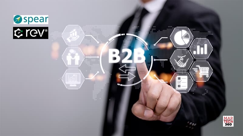 Spear Marketing Group and Rev Announce Strategic Alliance to Fuel Revenue Growth for B2B Companies