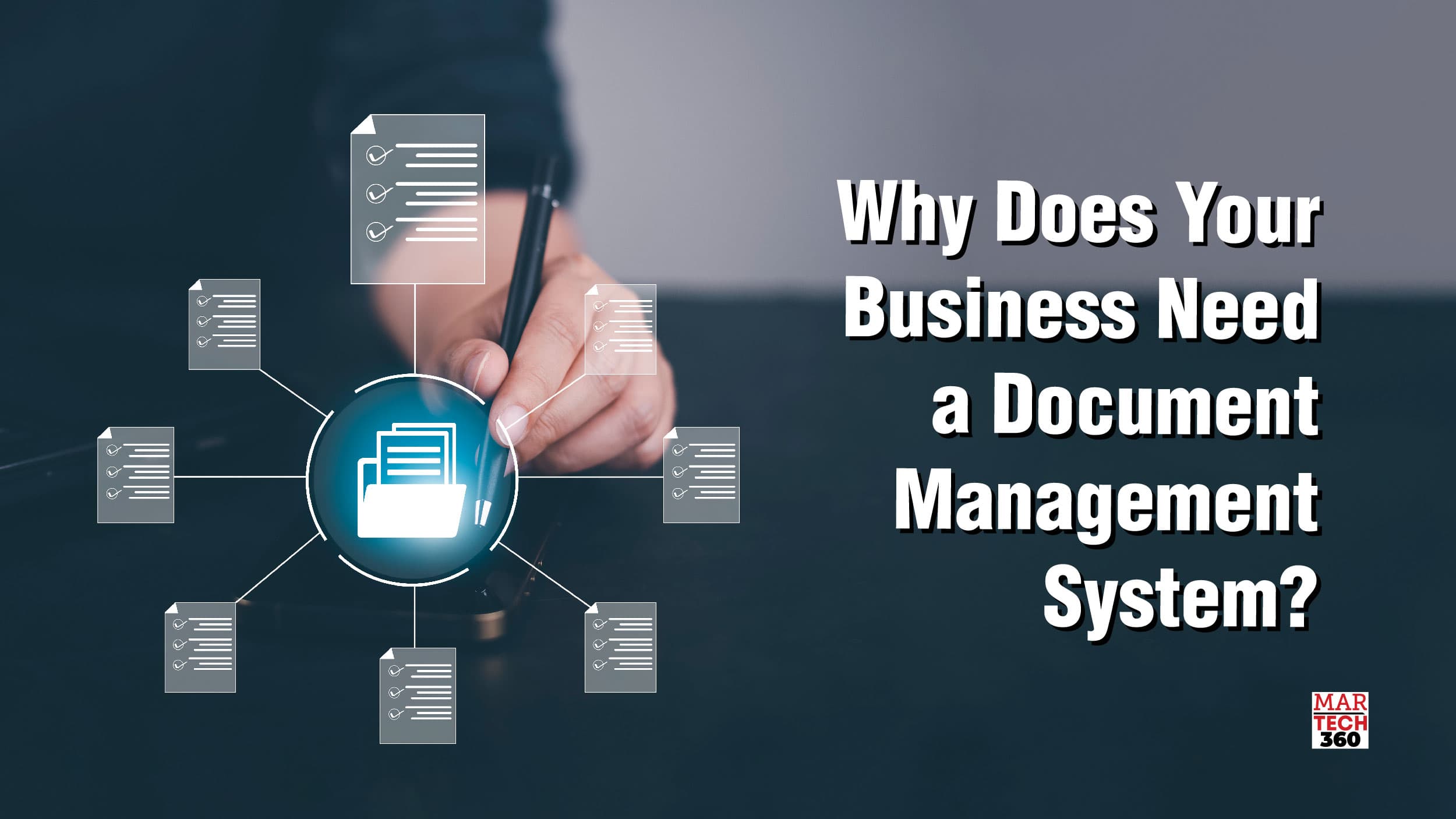 Why Does Your Business Need a Document Management System?