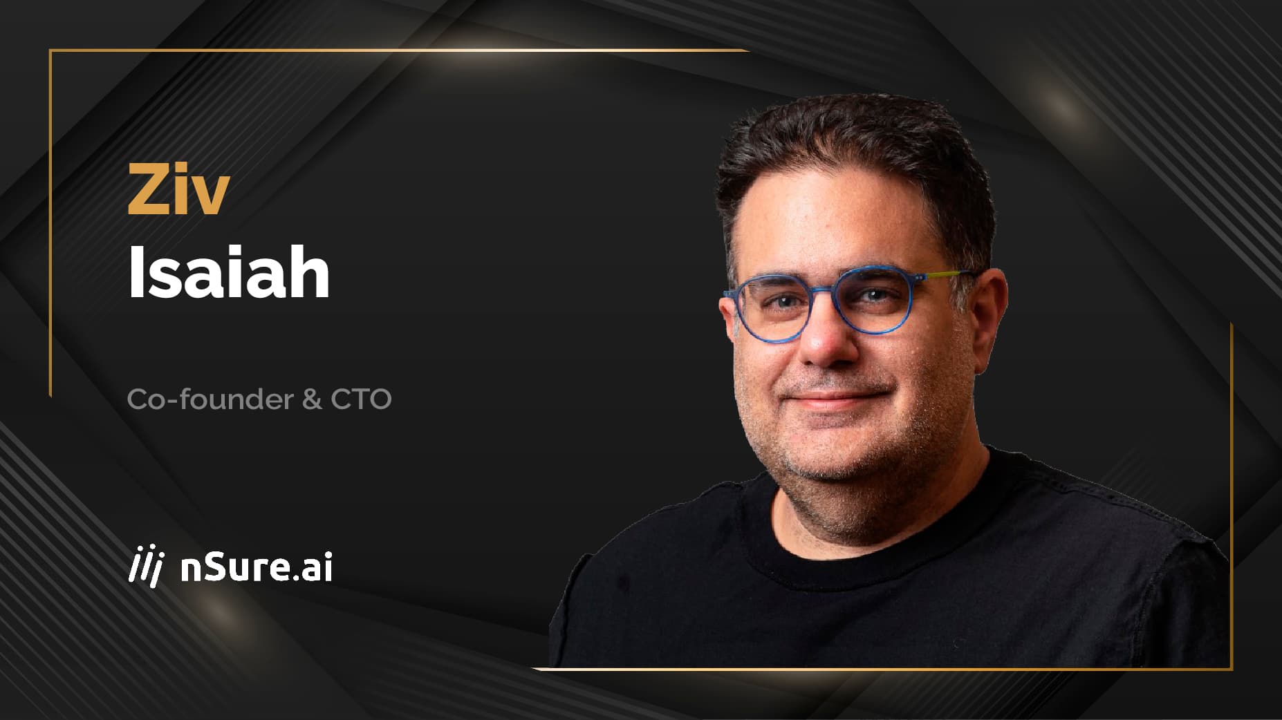 MarTech360 Interview With Ziv, Co-Founder And CTO At nSure.ai