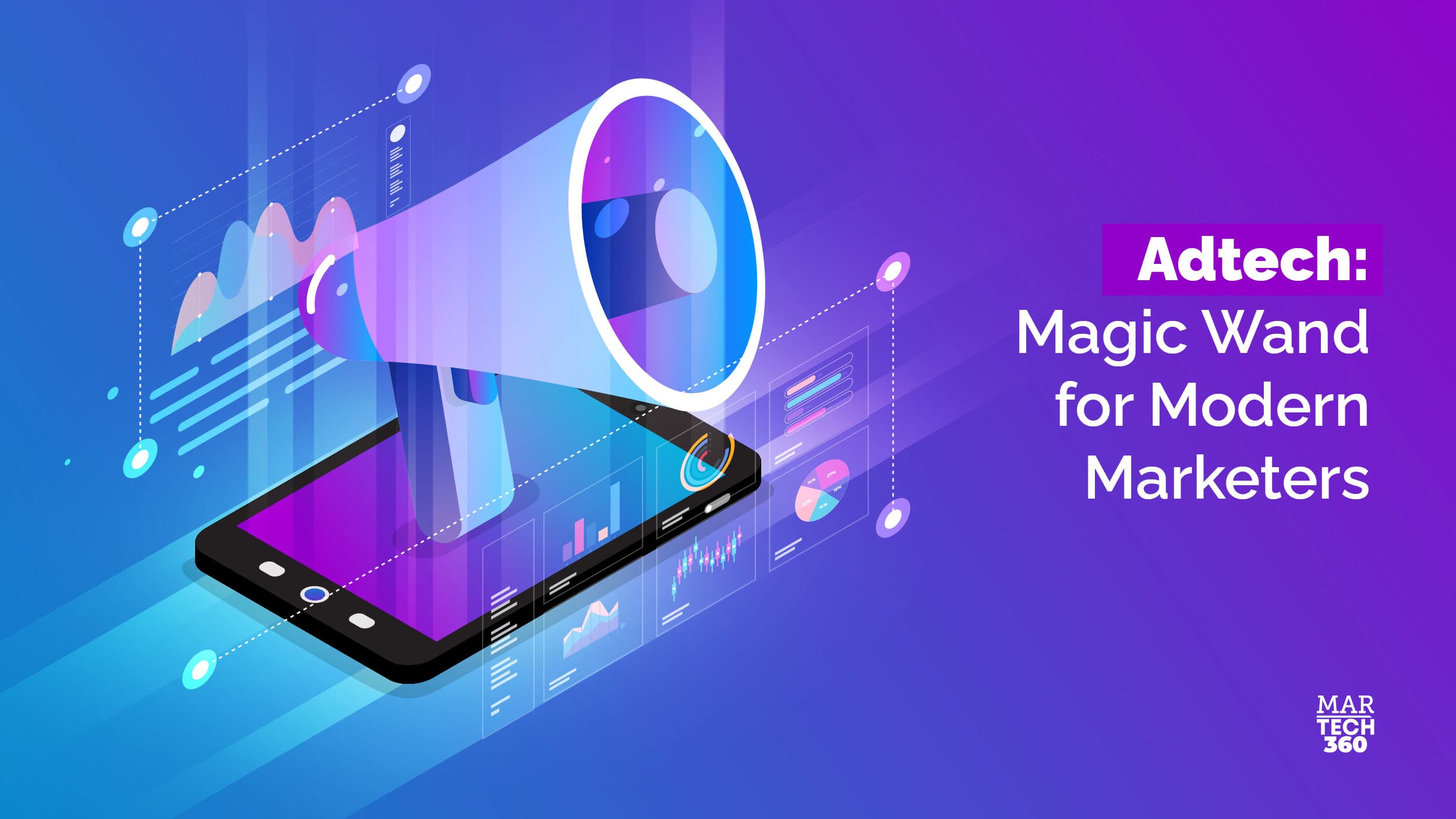 Adtech: Magic Wand for Modern Marketers