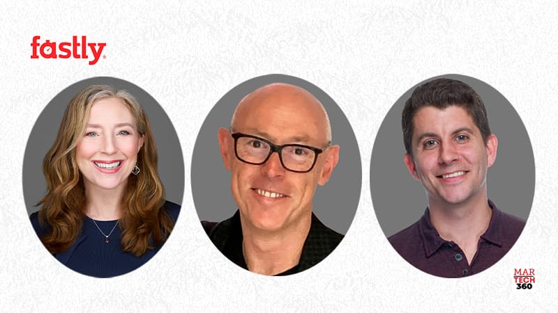 Fastly Strengthens Leadership Team with Appointments of New Chief Marketing Officer, Chief Information Security Officer and General Counsel