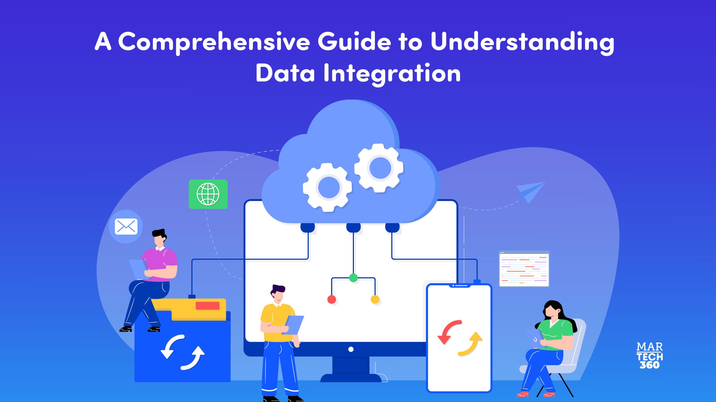 A Comprehensive Guide to Understanding Data Integration