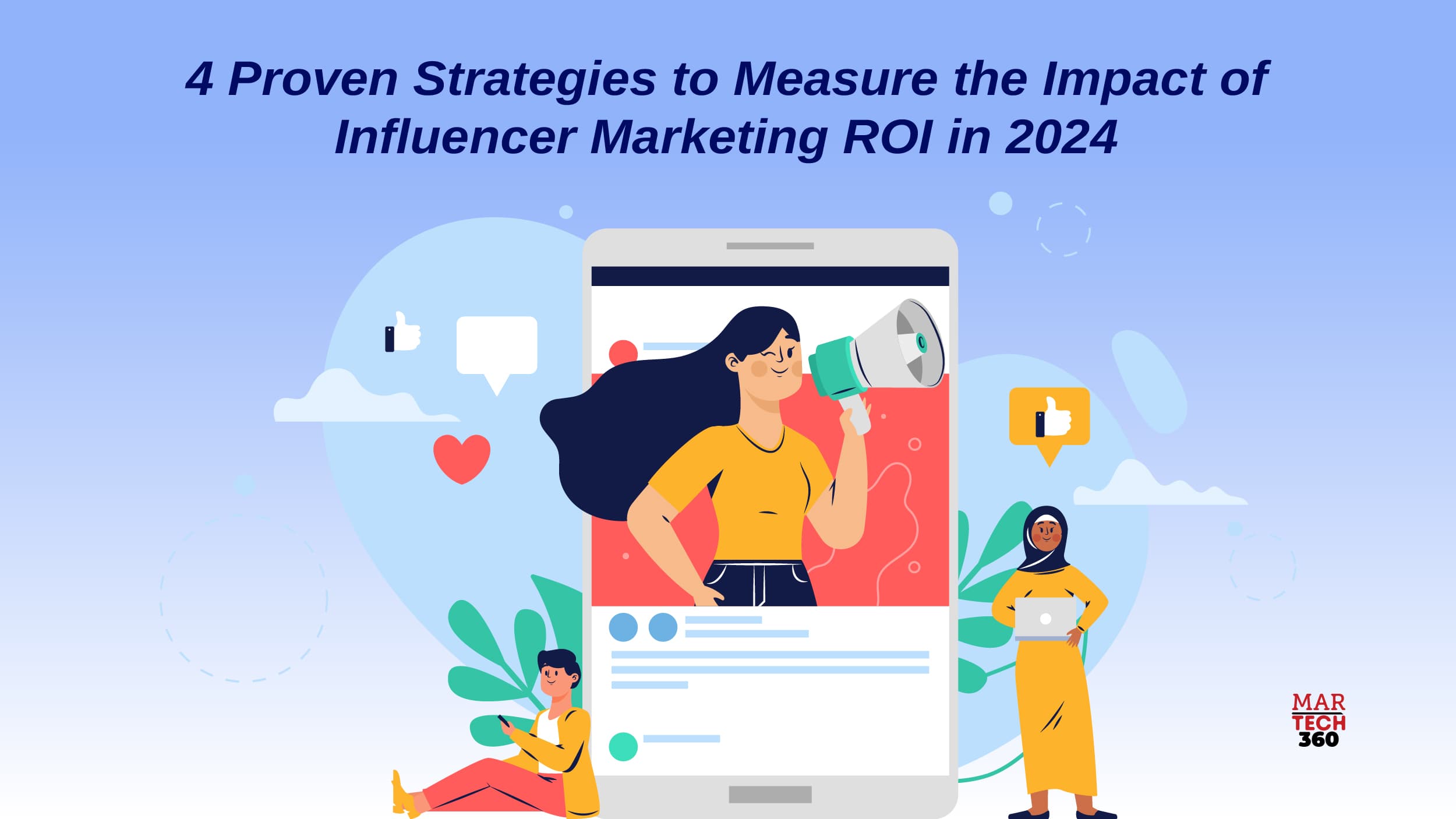 4 Proven Strategies to Measure the Impact of Influencer Marketing ROI in 2024