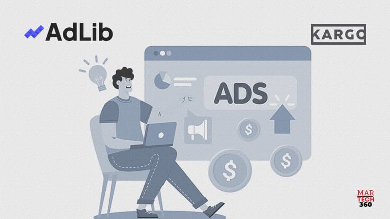 AdLib Partners with Kargo, Enabling Easy, High Impact Ad Creation and Deployment