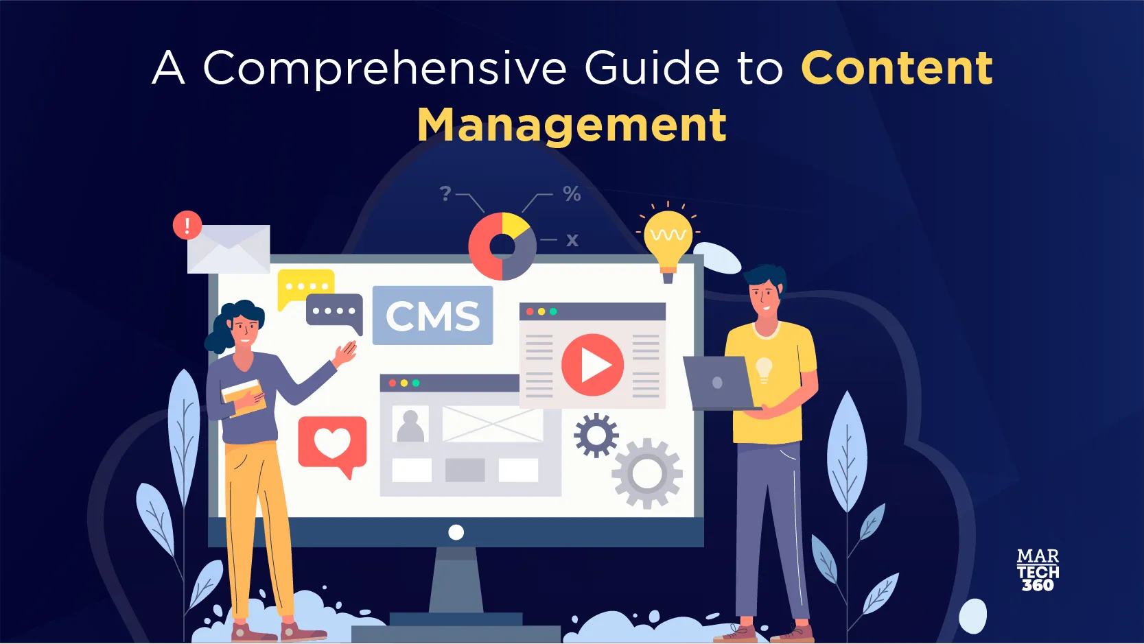 A Comprehensive Guide to Content Management