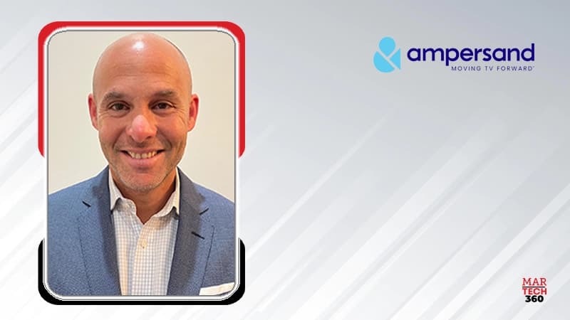 Ampersand Names Todd Braverman as Chief Revenue Officer to Accelerate Growth and Drive Market Impact