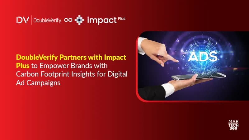 DoubleVerify Partners with Impact Plus to Empower Brands with Carbon Footprint Insights for Digital Ad Campaigns