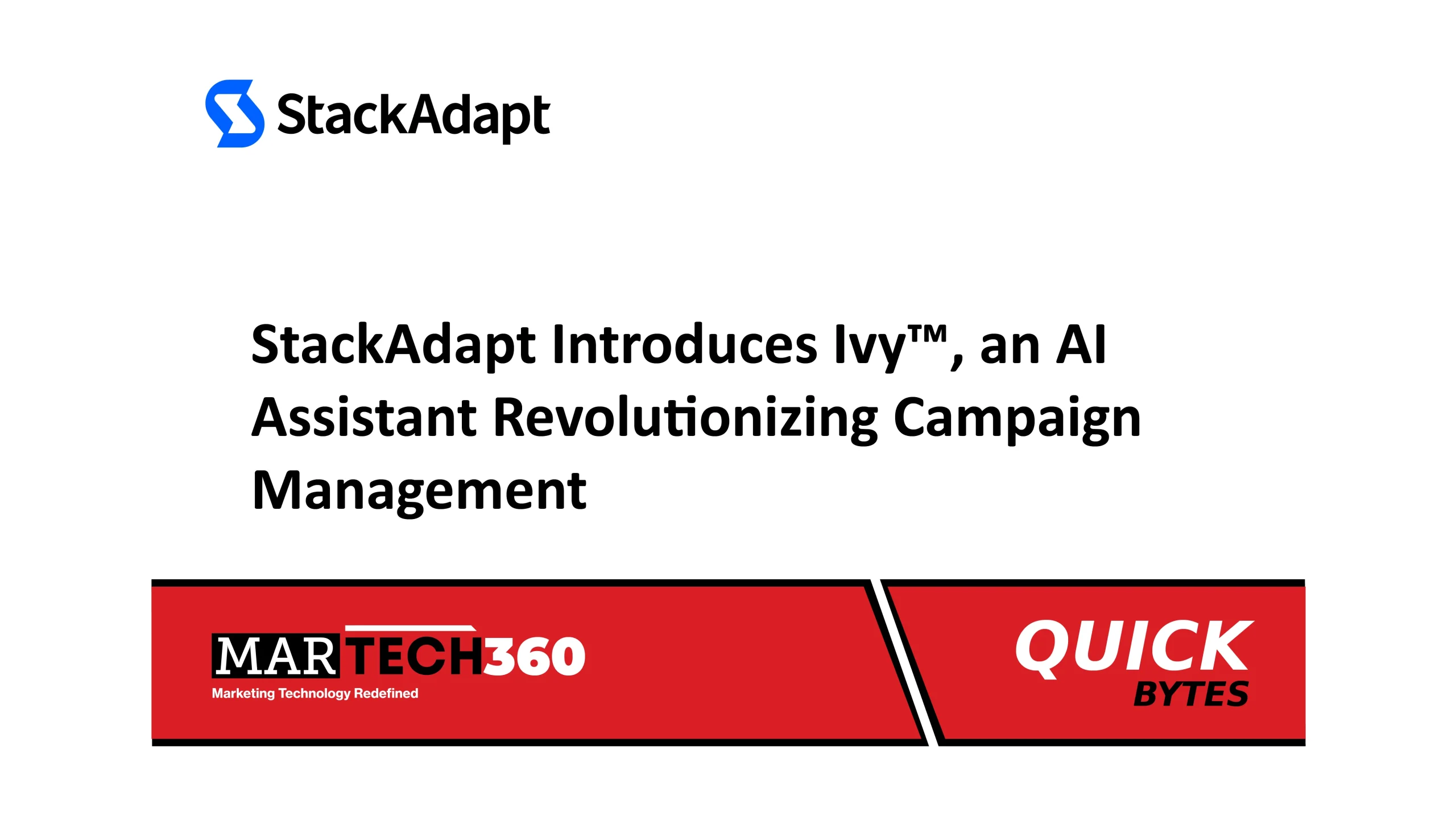 StackAdapt Introduces Ivy™, an AI Assistant Revolutionizing Campaign Management