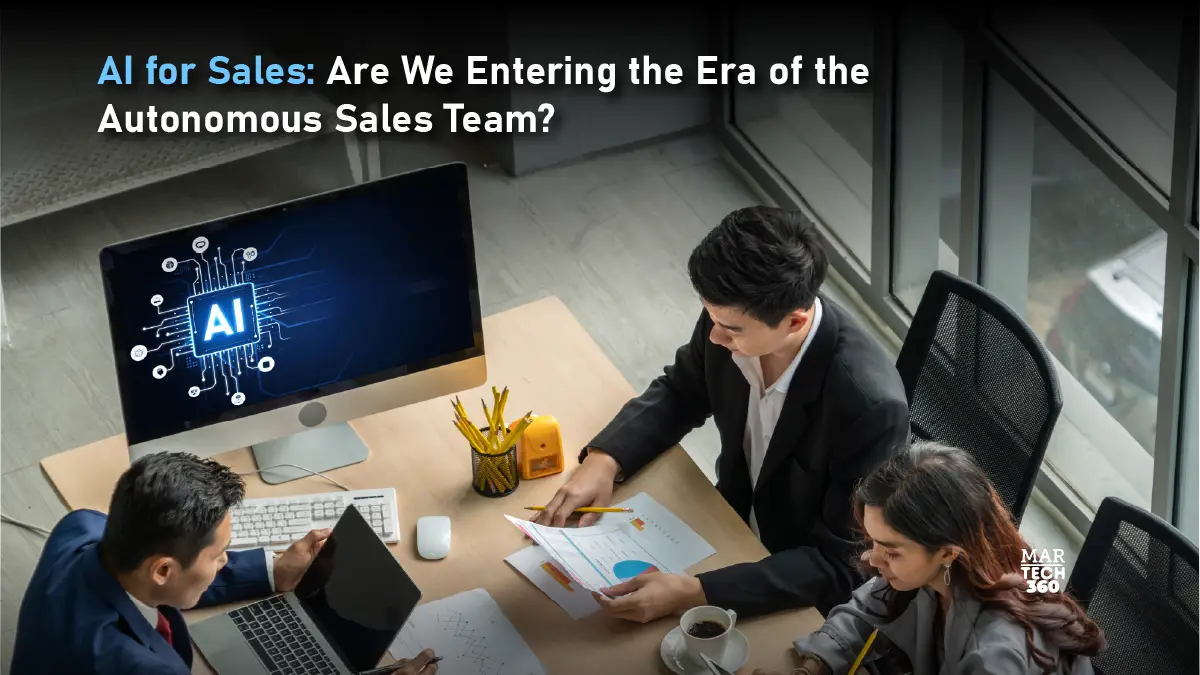AI for Sales: Are We Entering the Era of the Autonomous Sales Team?