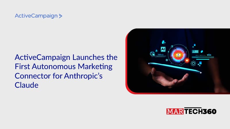 ActiveCampaign Launches the First Autonomous Marketing Connector for Anthropic’s Claude