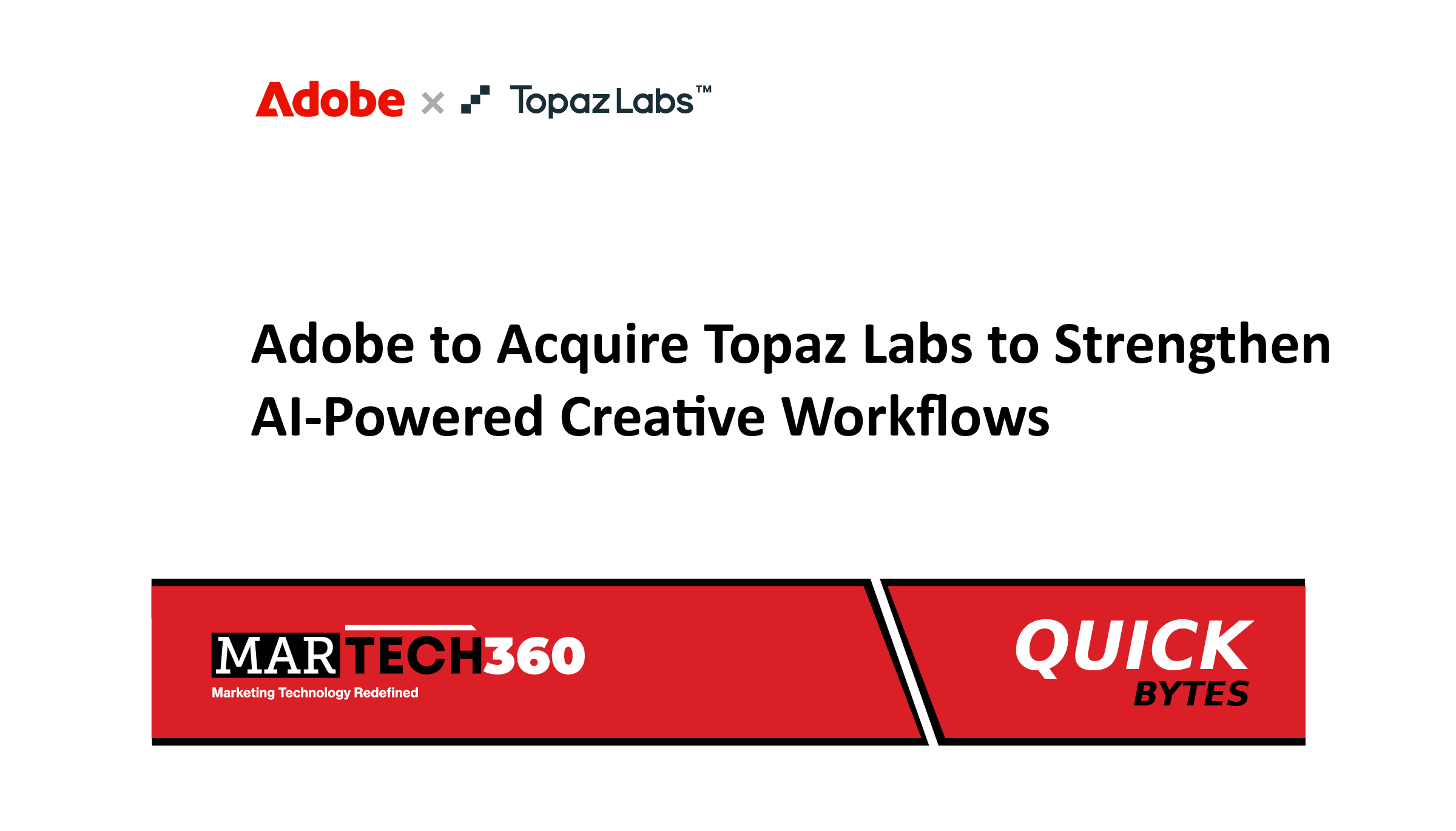 Adobe to Acquire Topaz Labs to Strengthen AI-Powered Creative Workflows