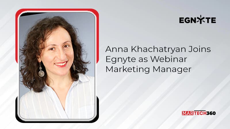 Anna Khachatryan Joins Egnyte as Webinar Marketing Manager