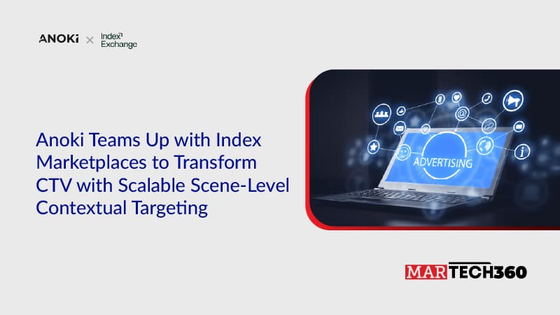 Anoki Teams Up with Index Marketplaces to Transform CTV with Scalable Scene-Level Contextual Targeting