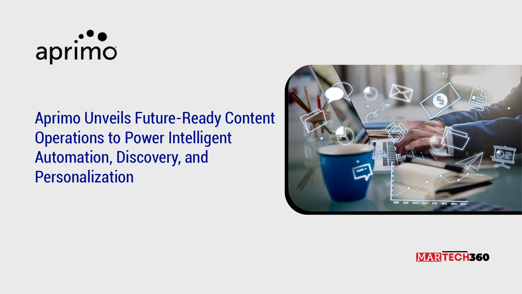 Aprimo Unveils Future-Ready Content Operations to Power Intelligent Automation, Discovery, and Personalization