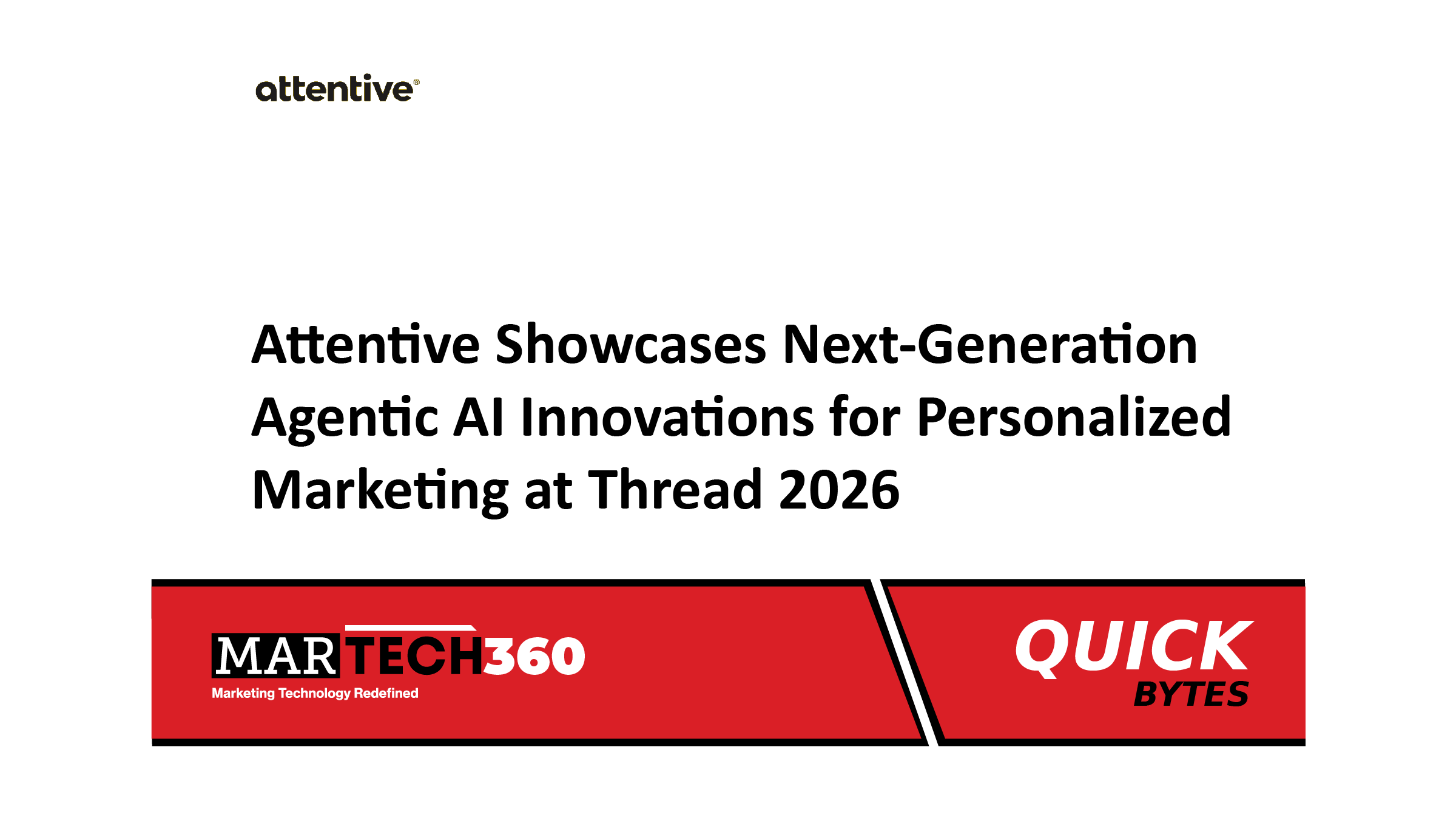 Attentive Showcases Next-Generation Agentic AI Innovations for Personalized Marketing at Thread 2026