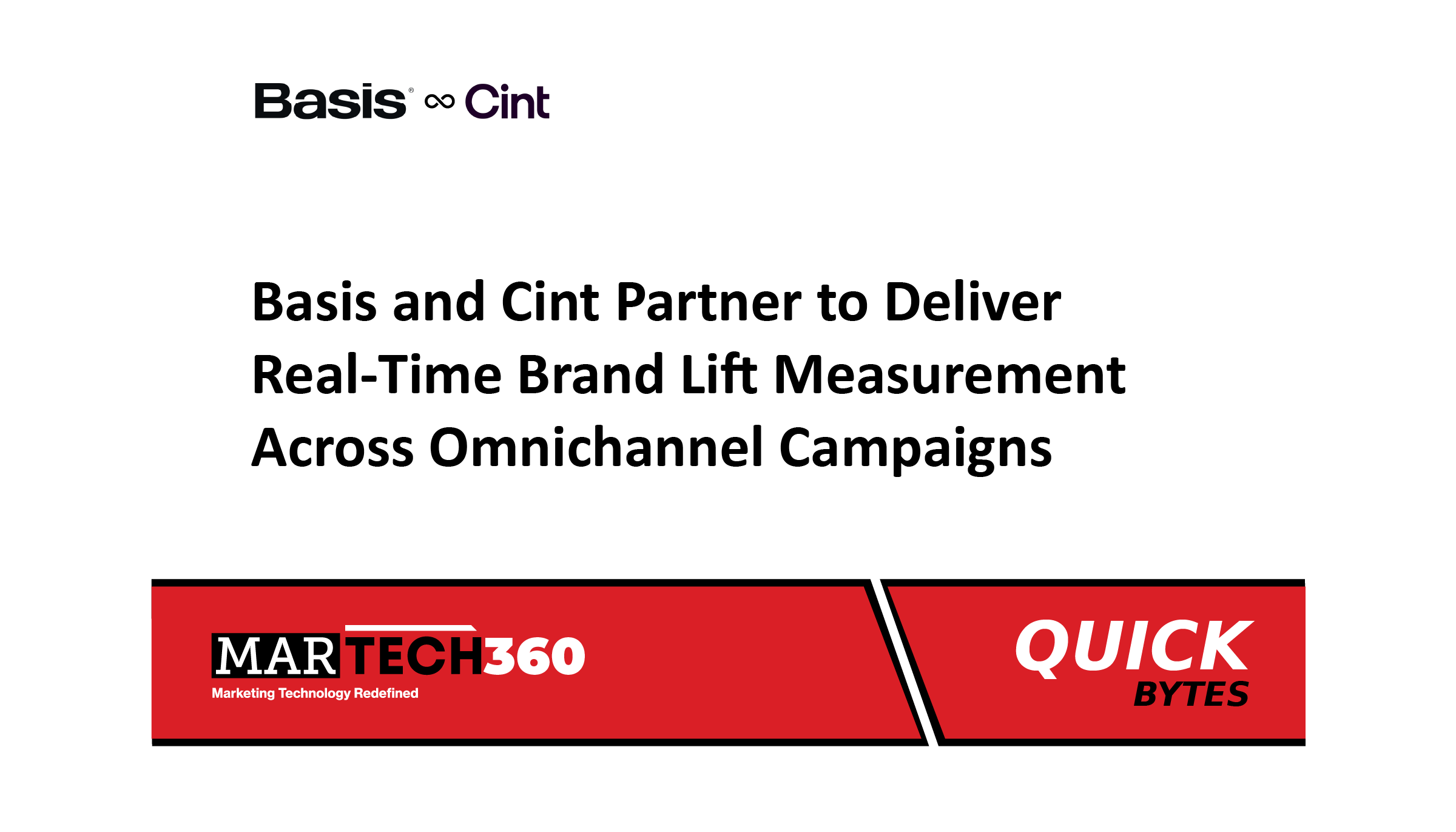 Basis and Cint Partner to Deliver Real-Time Brand Lift Measurement Across Omnichannel Campaigns